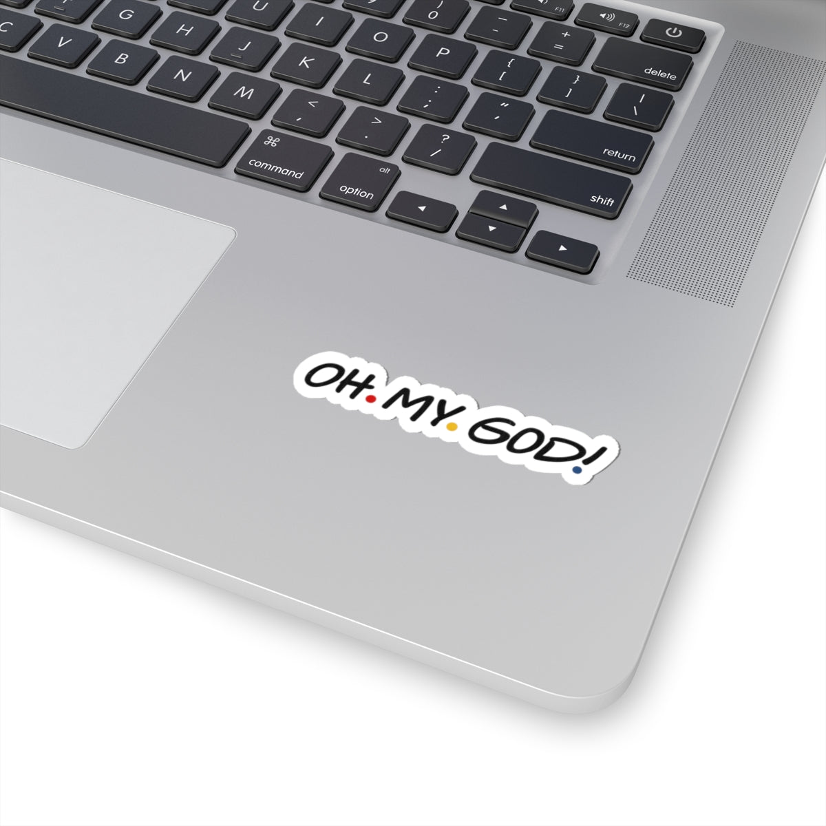 Friends OH. MY. GOD! Kiss-Cut Sticker | Script Logo Dots, Laptop Sticker