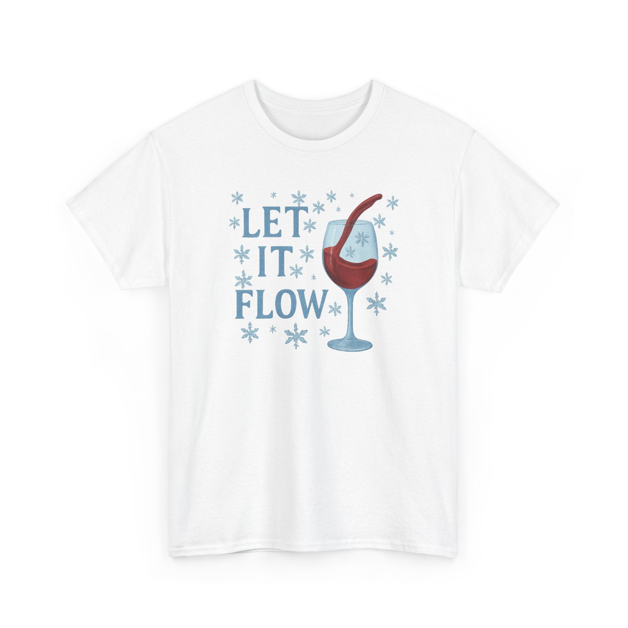 Let It Flow Wine Glass T-Shirt