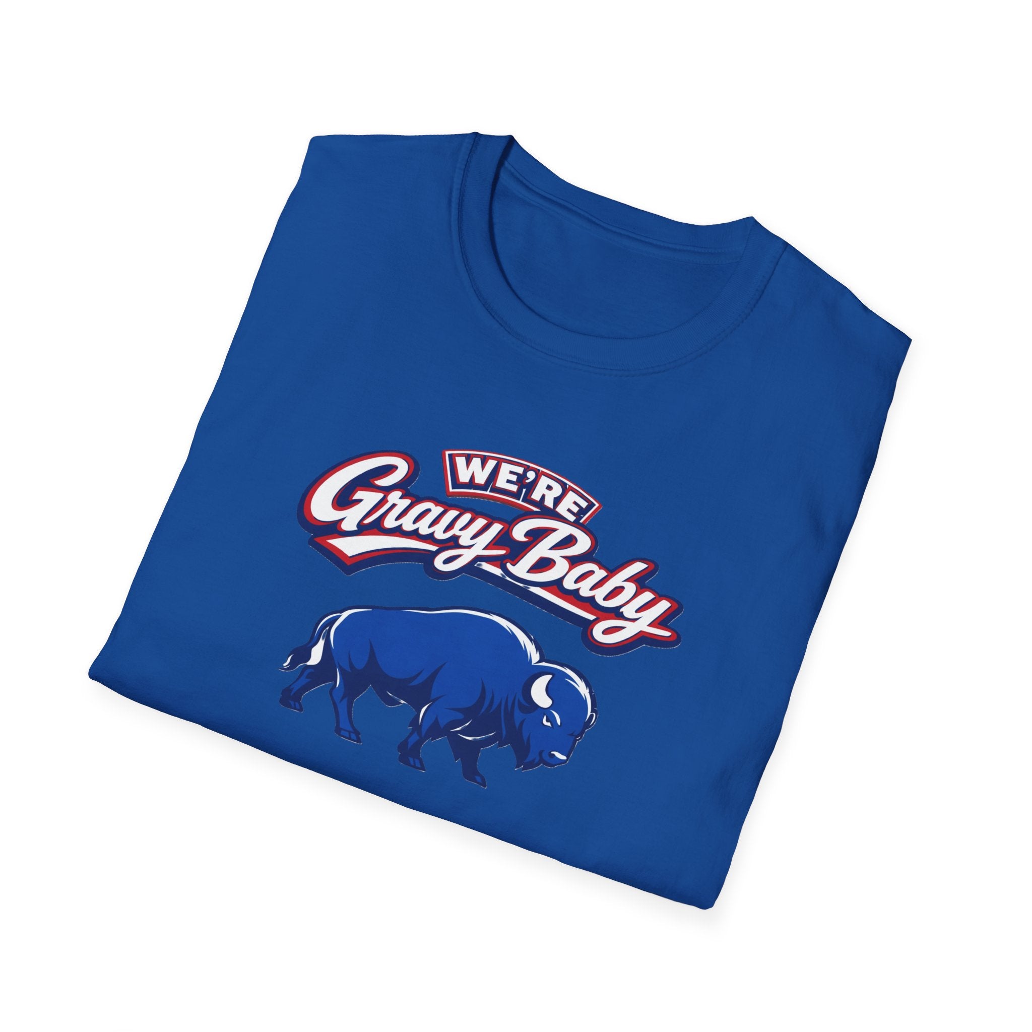 We're  Gravy Baby Buffalo Tee