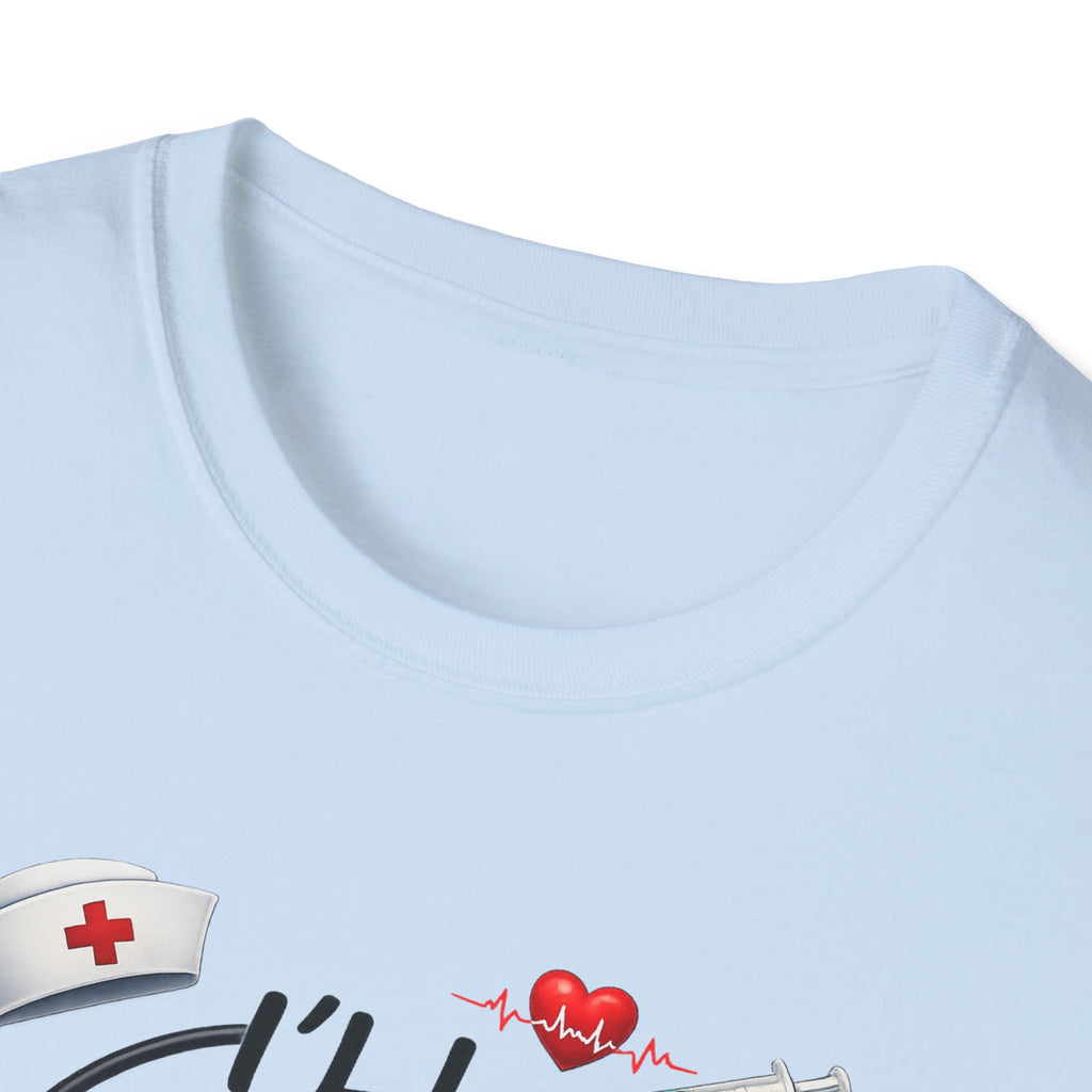 Nurse "I'll Be There For You" T-Shirt