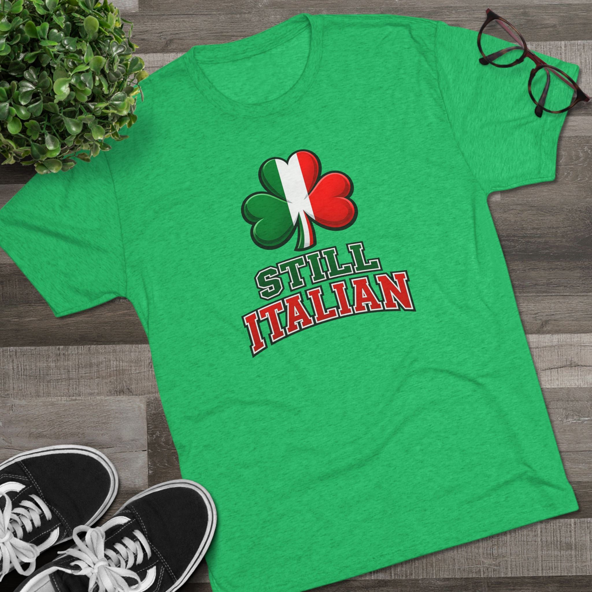 Still Italian T‑Shirt — Shamrock with Italian Flag Graphic (St. Patrick’s Day / Italian Pride)