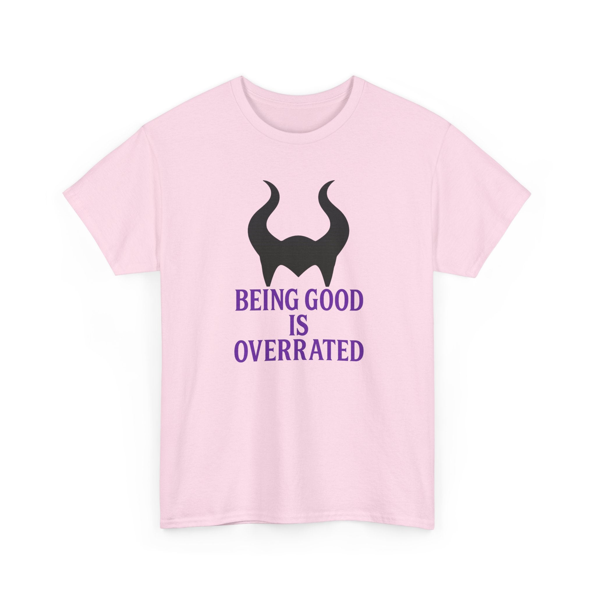 Being Good Is Overrated Tee | Maleficent