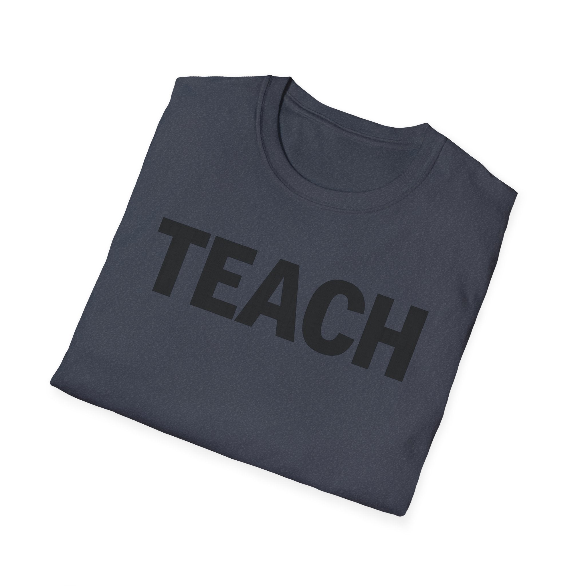 TEACH shirt, Teacher Tee, Educator T-Shirt, School Staff Top