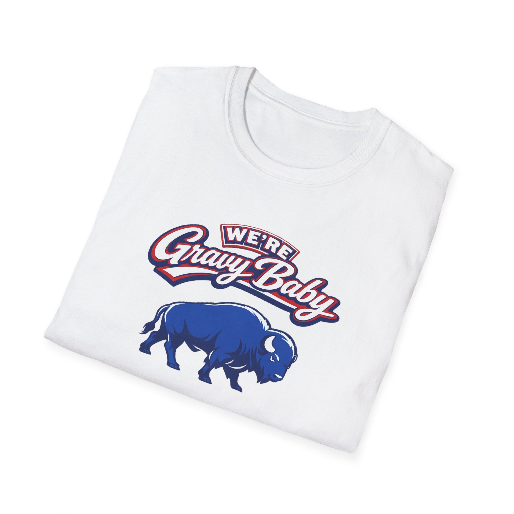 We're  Gravy Baby Buffalo Tee