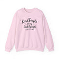 Kind People are my kind of people Sweatshirt | Script Typography, Neutral Crewneck