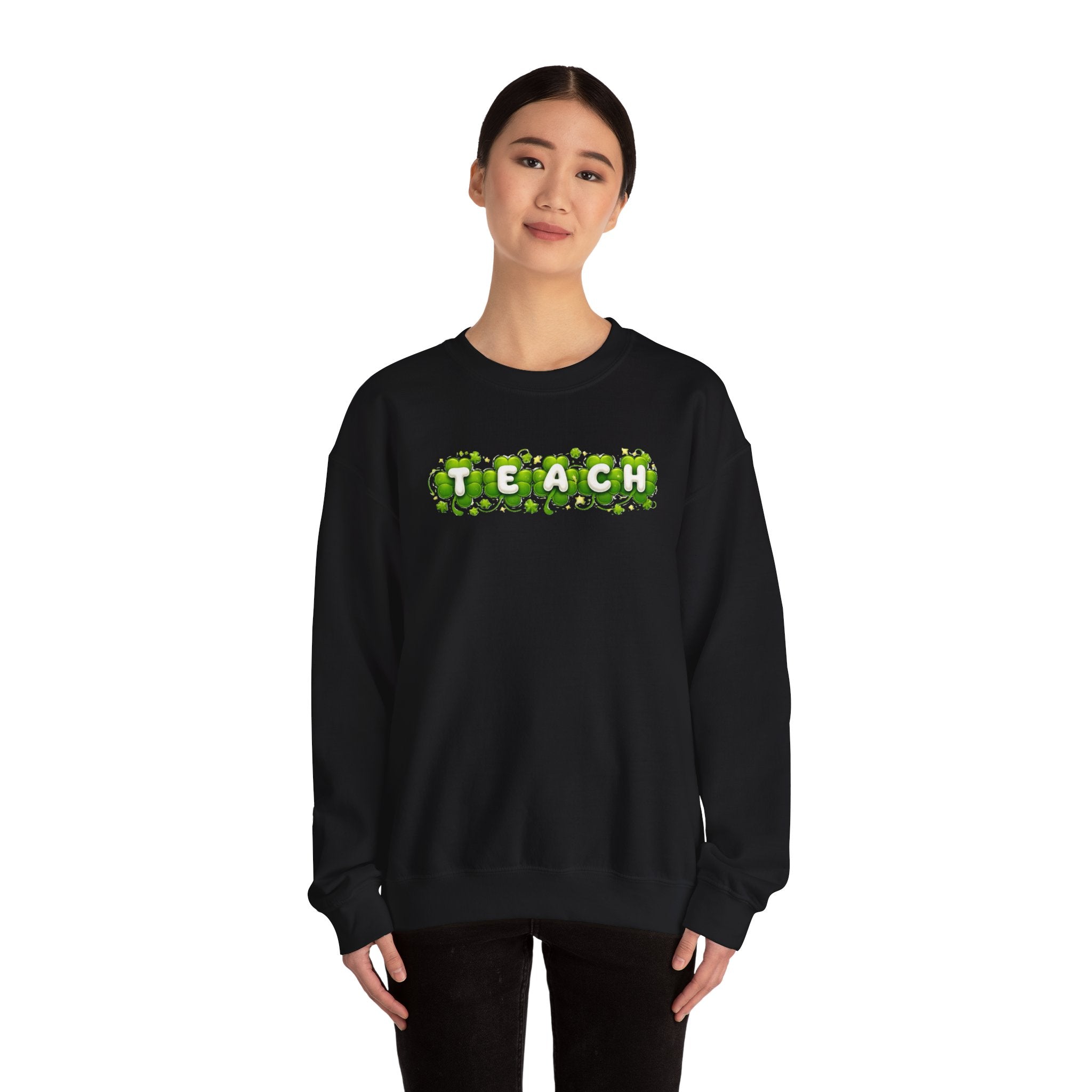Green Shamrock TEACH Sweatshirt | Teacher St. Patrick's Day Clover Design