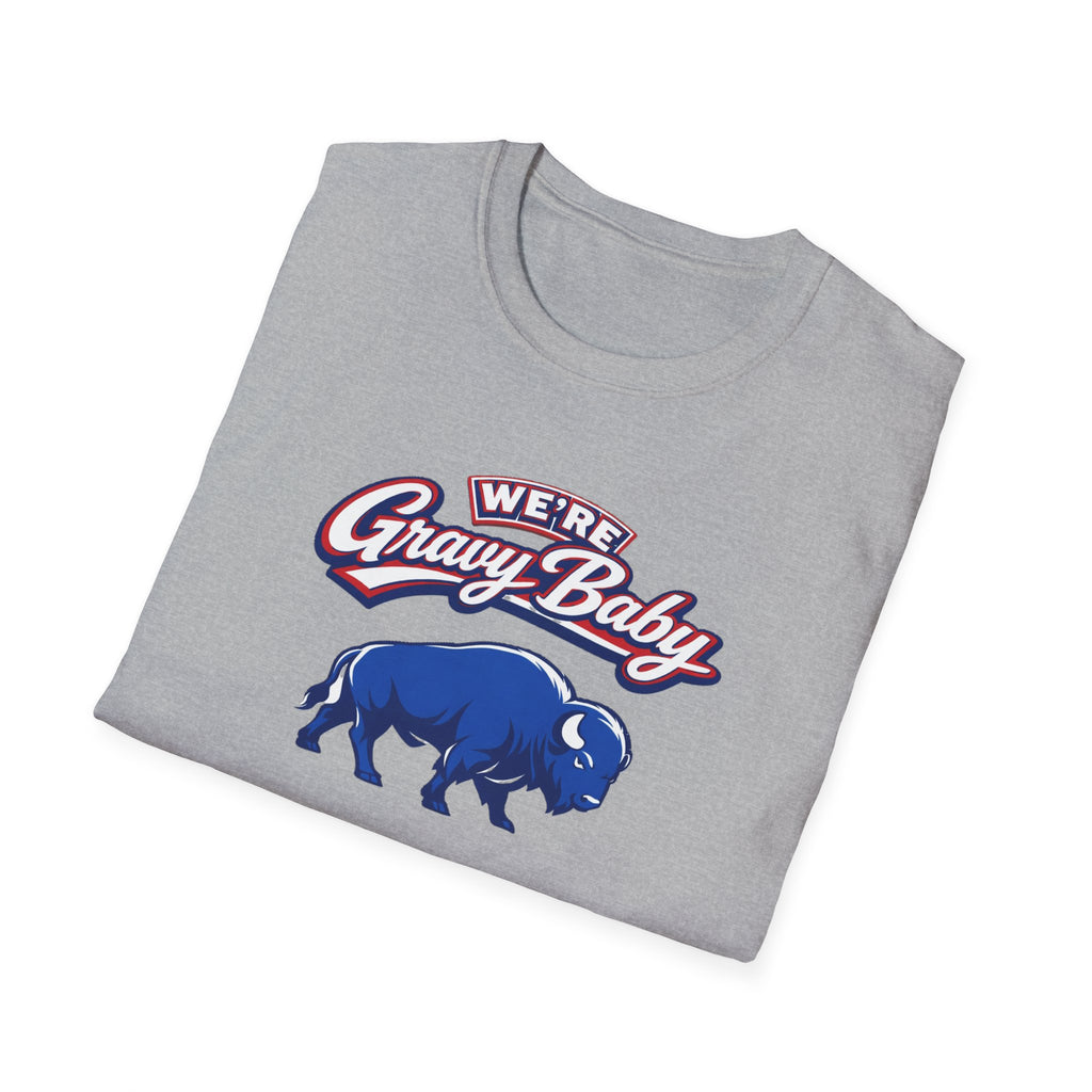 We're  Gravy Baby Buffalo Tee