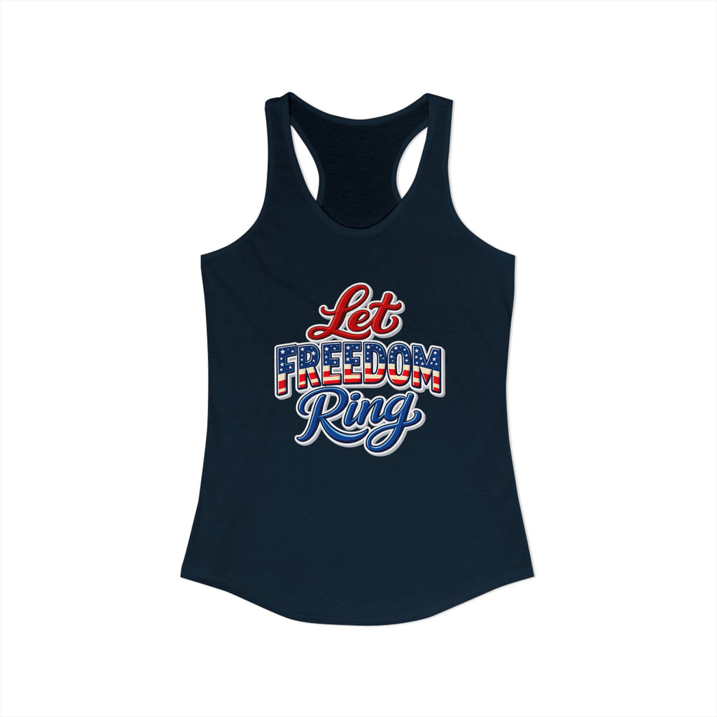 Let Freedom Ring Women's Ideal Racerback Tank