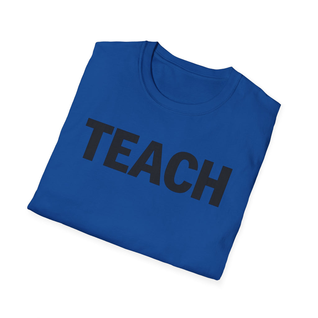 TEACH shirt, Teacher Tee, Educator T-Shirt, School Staff Top