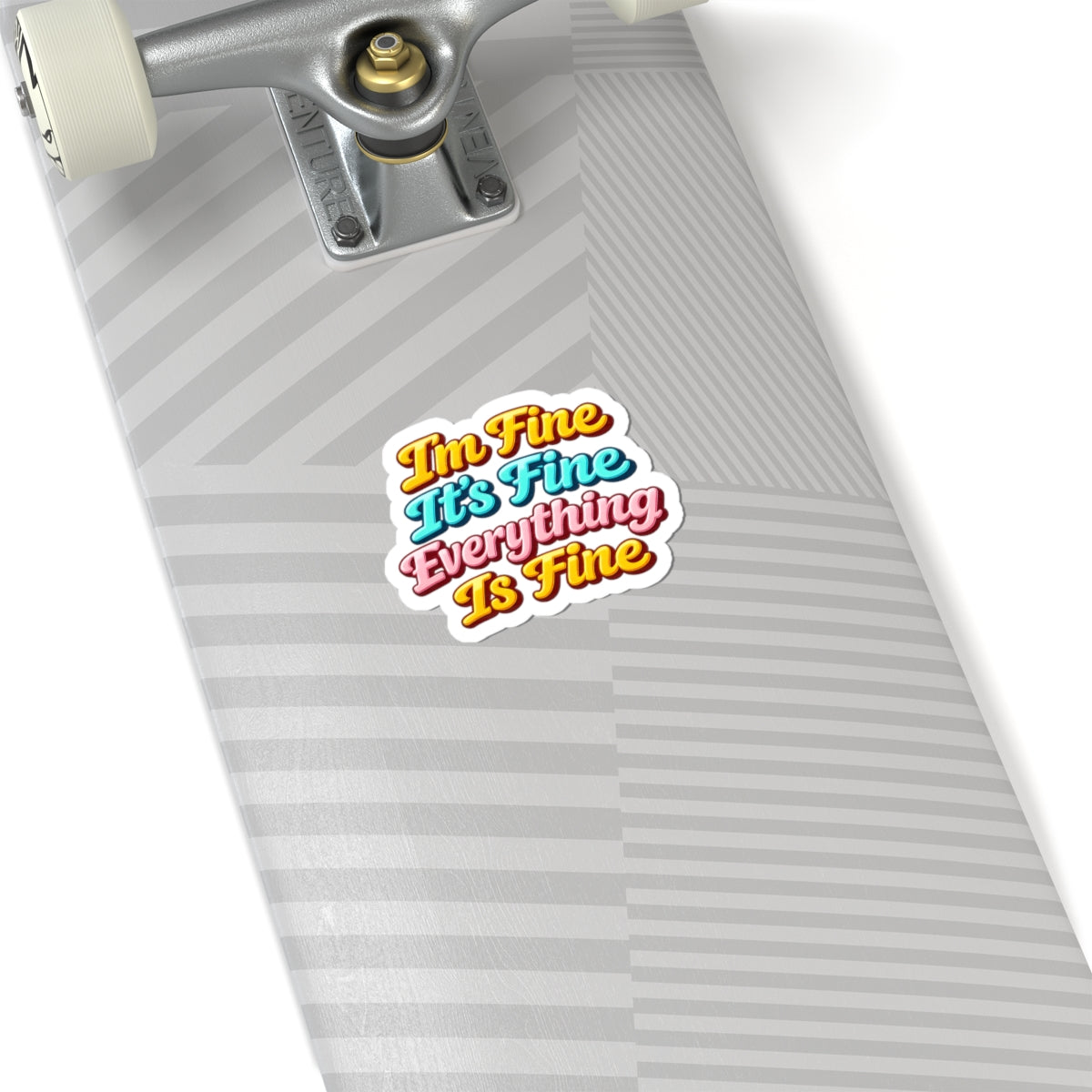 I'm Fine It's Fine Everything Is Fine Sticker | Retro Colorful Phrase Kiss-Cut Sticker
