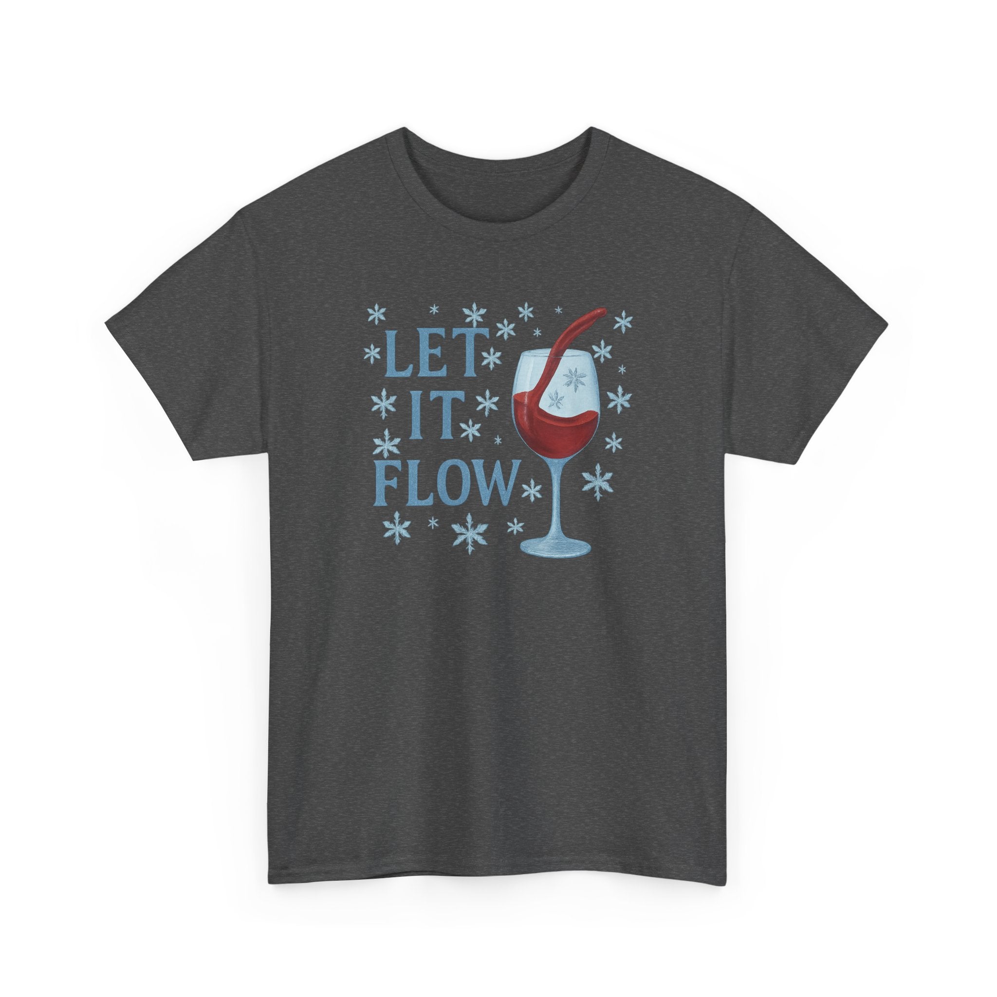 Let It Flow Wine Glass T-Shirt