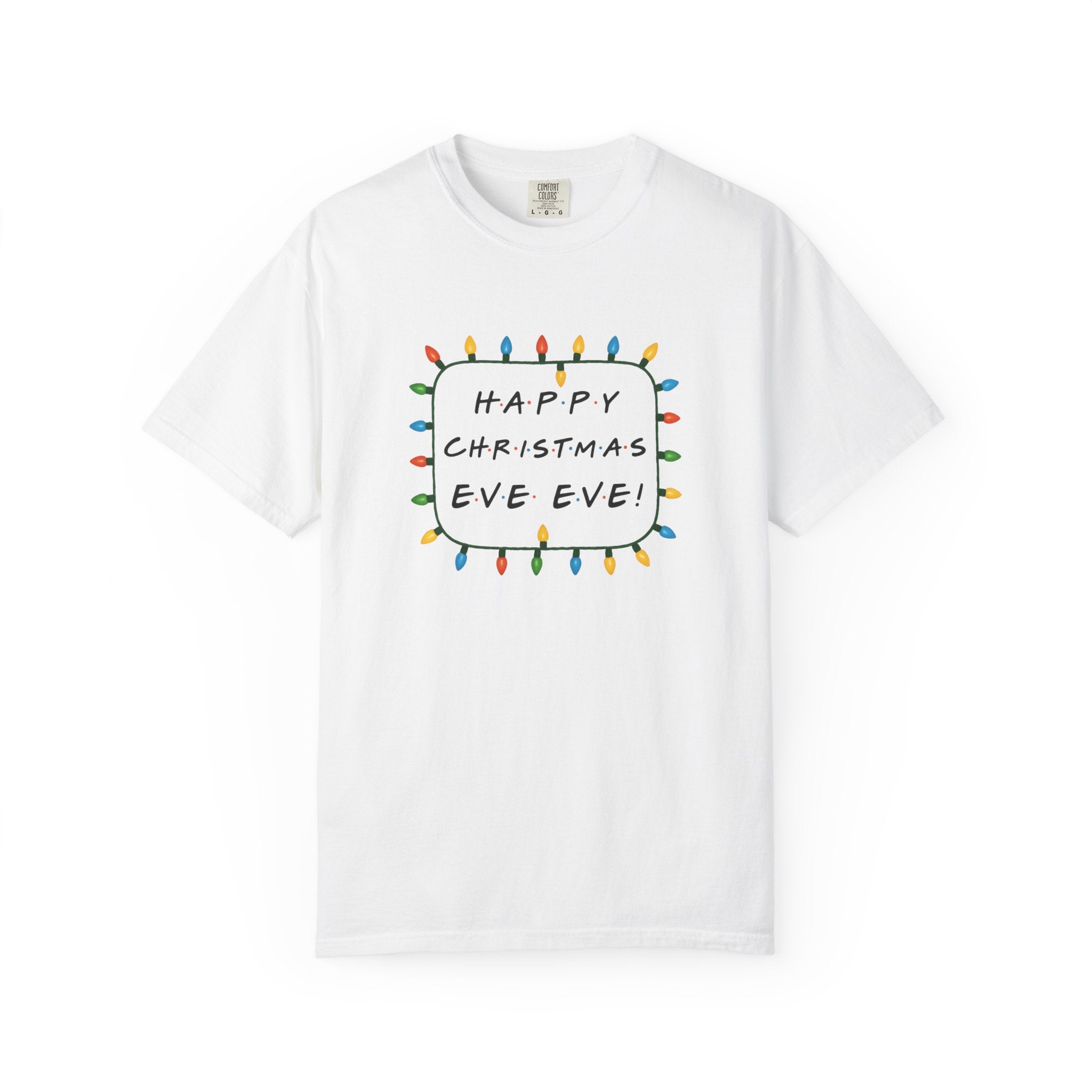Happy Christmas Eve Eve T-Shirt | Christmas Lights Holiday Tee