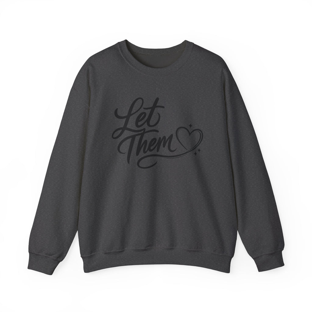 Let Them Unisex Heavy Blend™ Crewneck Sweatshirt