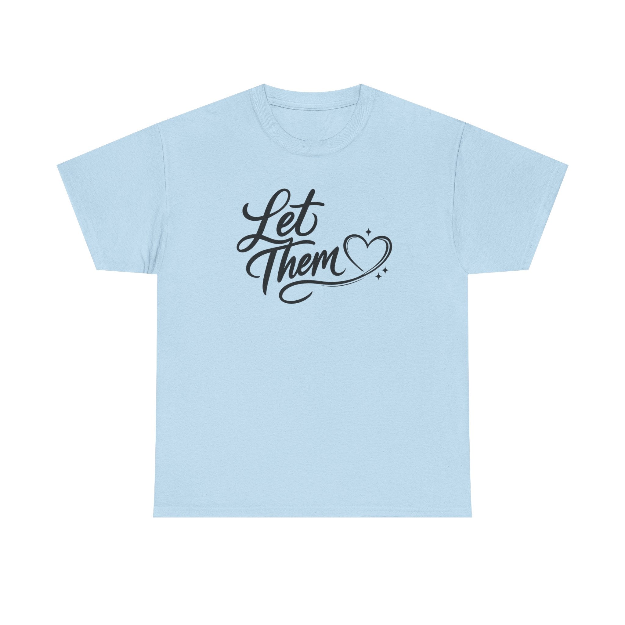 Let Them Script Heart T-Shirt | Handlettered Typography, Minimal Tee