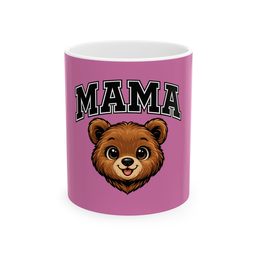 Mama Bear Ceramic Mug — Pink 11oz/15oz Gift for Moms