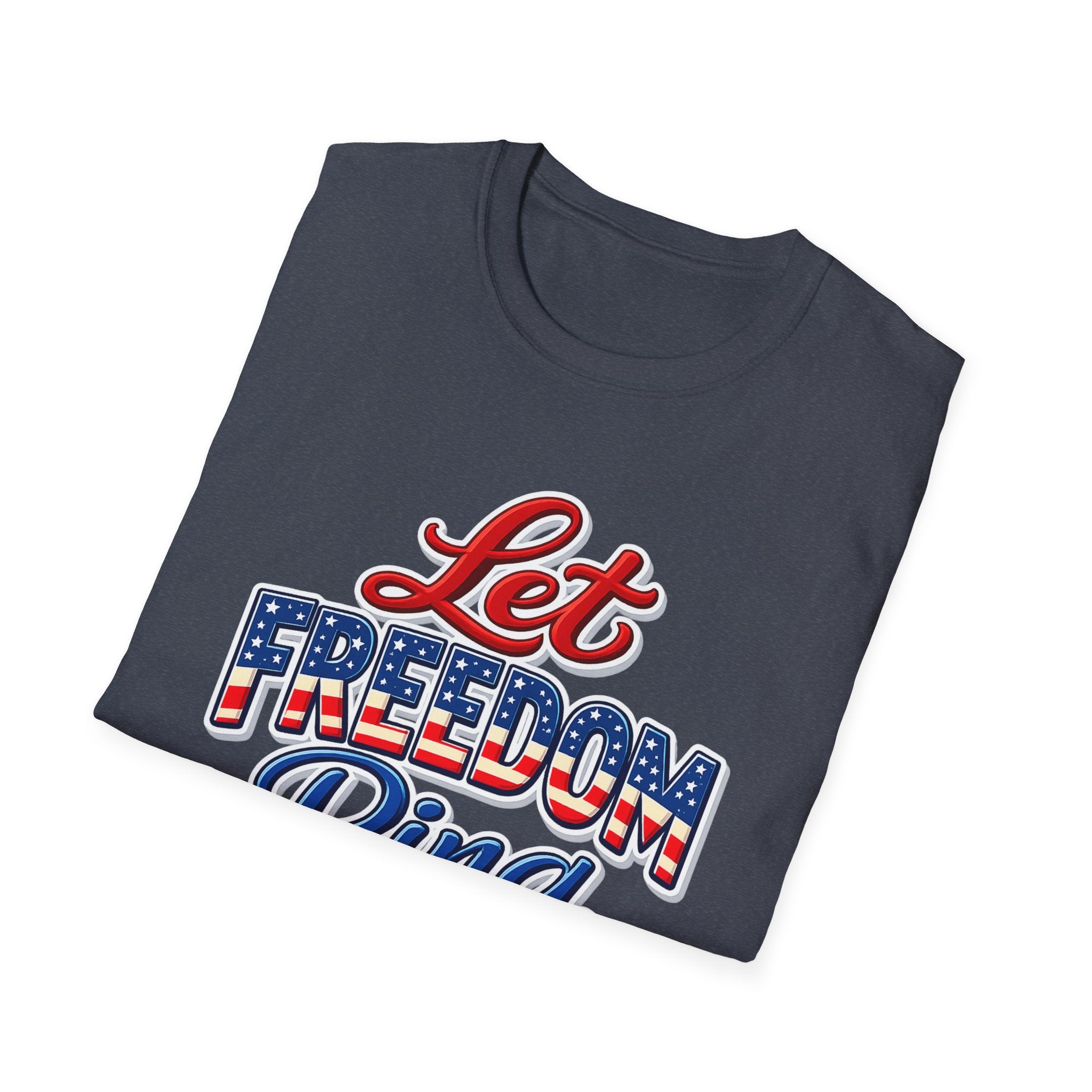 Let Freedom Ring T-Shirt | Patriotic USA Flag Typography