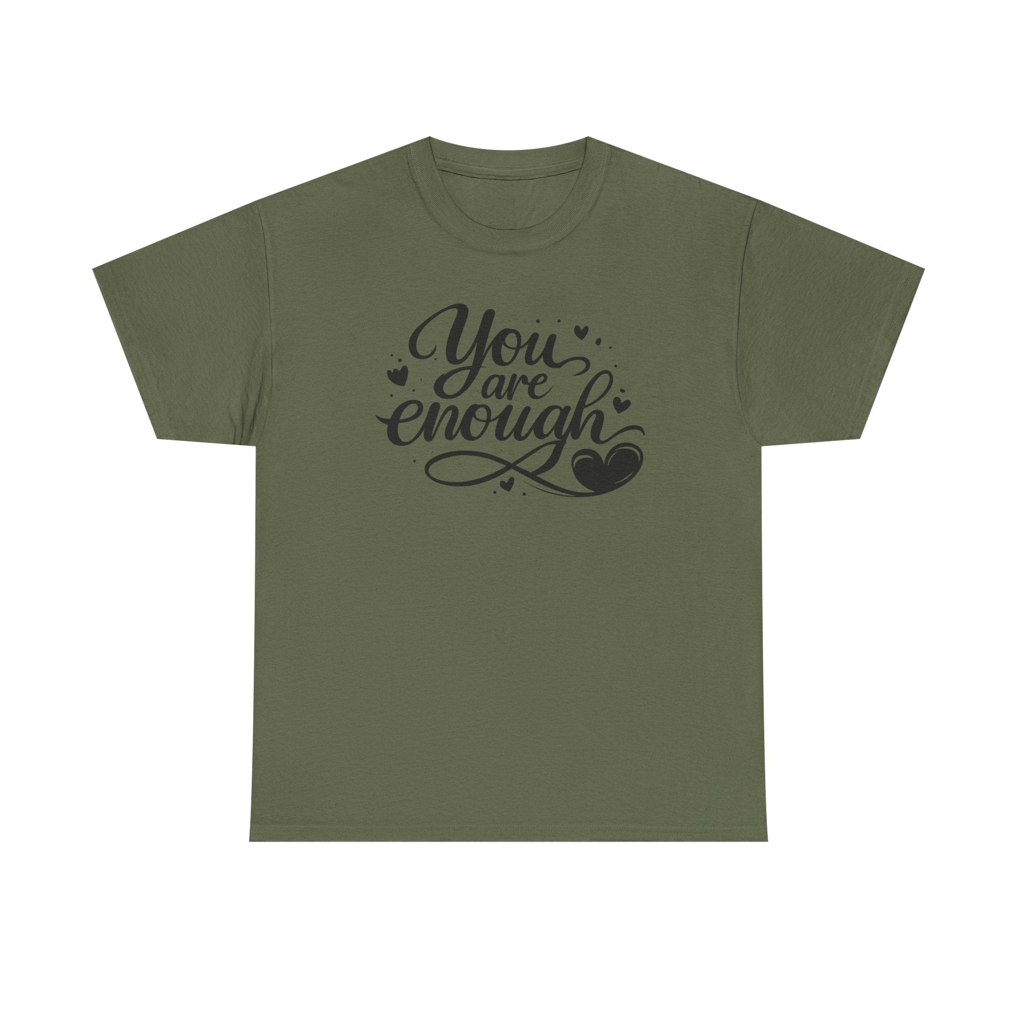 You Are Enough T-Shirt | Inspirational Typography, Heart Design