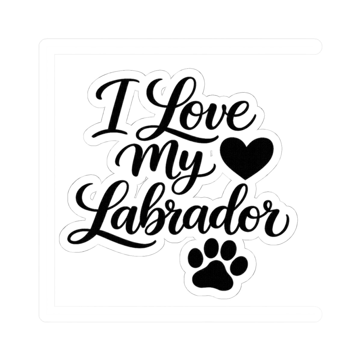 I Love My Labrador Sticker | Kiss-Cut Vinyl Paw Heart