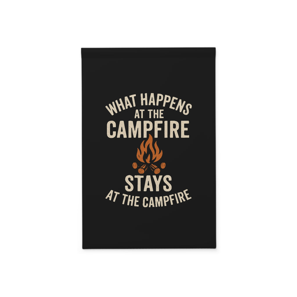 What Happens at the Campfire Stays at the Campfire Garden Banner | Camping Flame Outdoor Decor