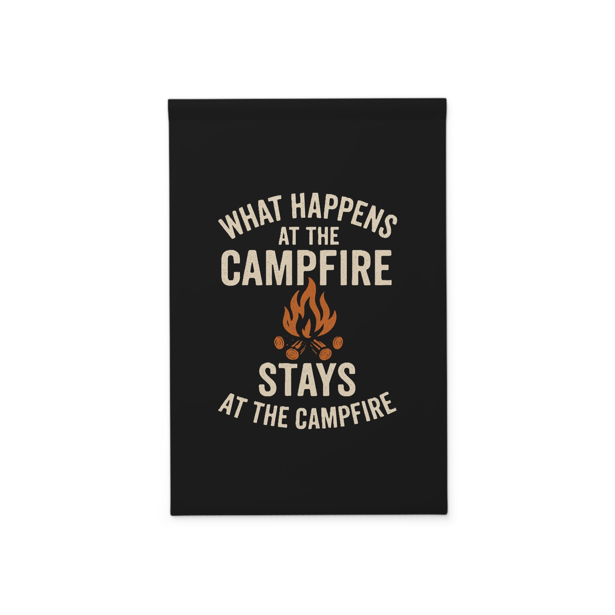 What Happens at the Campfire Stays at the Campfire Garden Banner | Camping Flame Outdoor Decor
