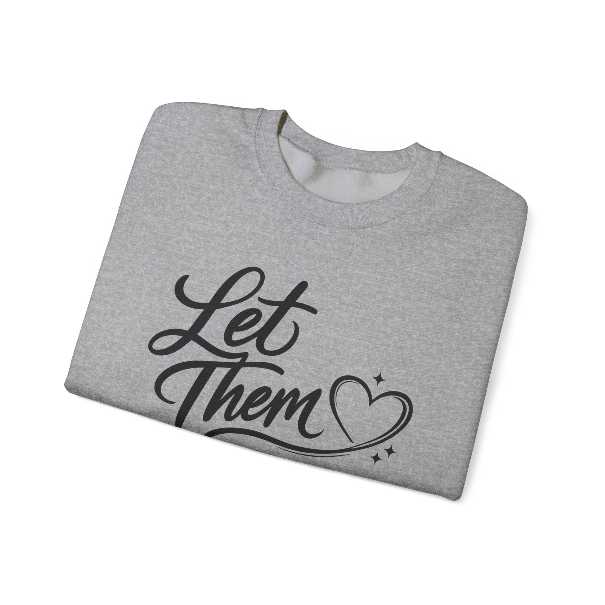 Let Them Unisex Heavy Blend™ Crewneck Sweatshirt
