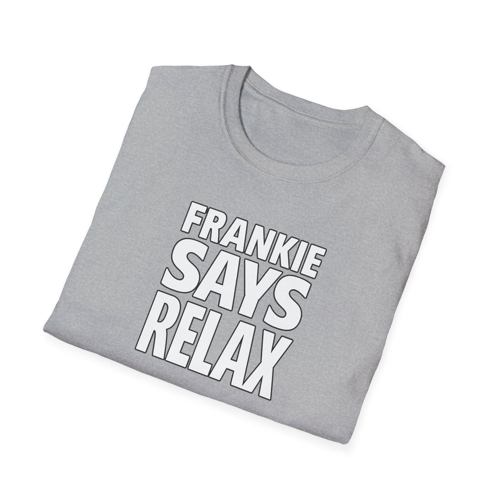 Friends Frankie Says Relax T-Shirt