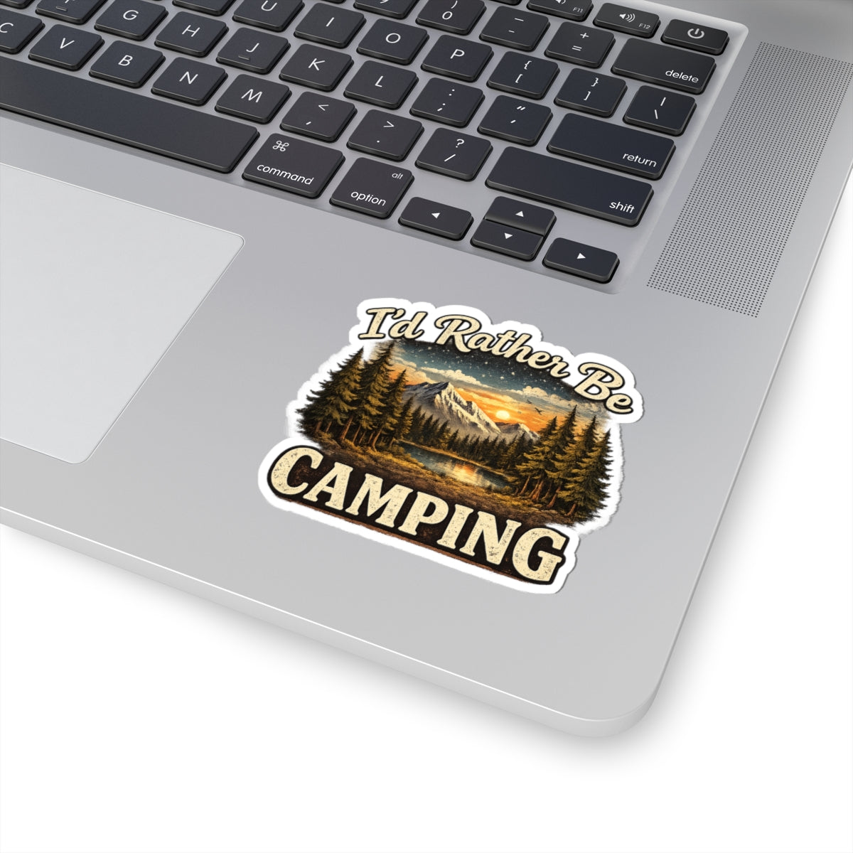 I'd Rather Be Camping Sticker | Outdoor Mountain Lake Kiss-Cut Sticker