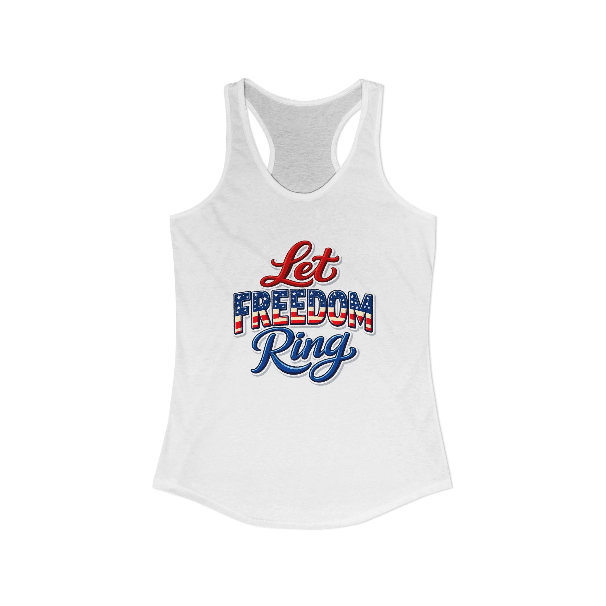 Let Freedom Ring Women's Ideal Racerback Tank