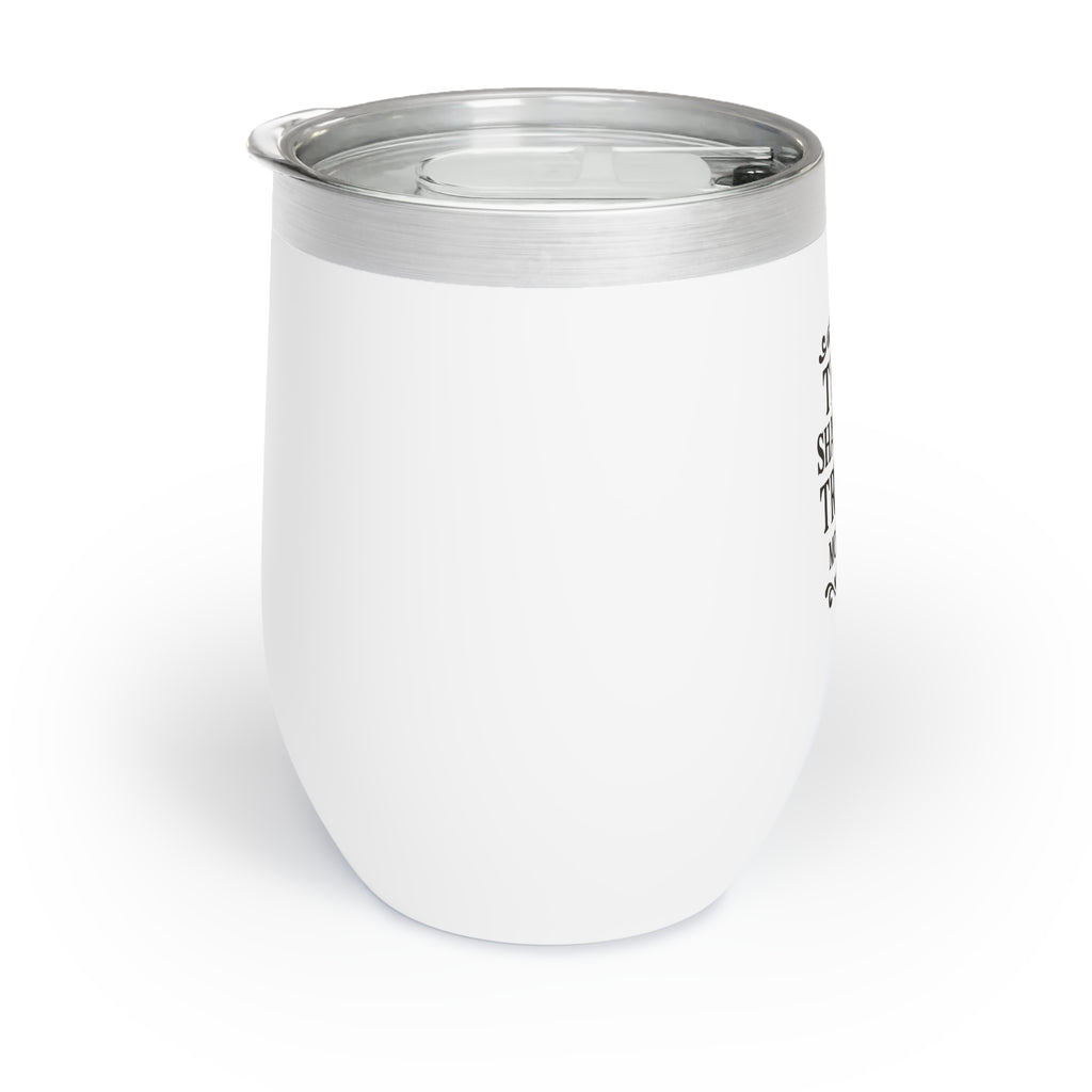 Thou Shall Not Try Me Wine Tumbler