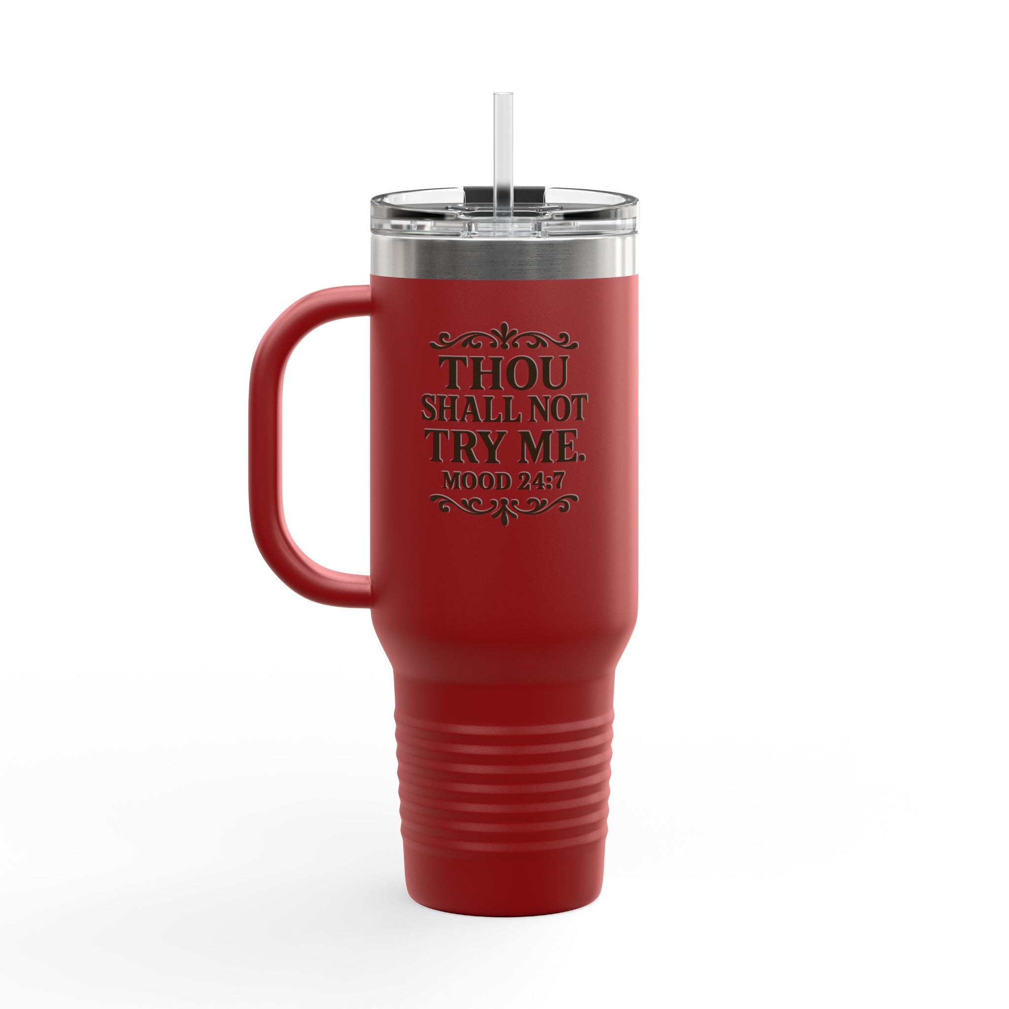 Thou Shall Not Try Me 40oz Insulated Travel Mug