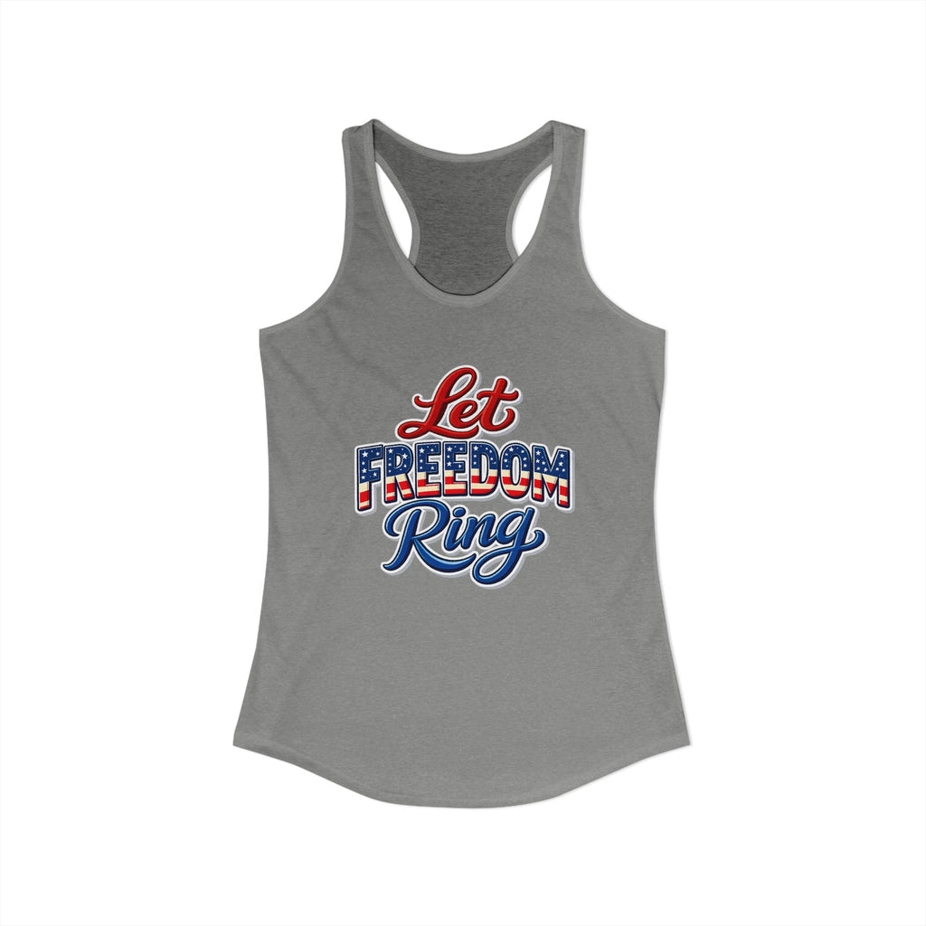 Let Freedom Ring Women's Ideal Racerback Tank