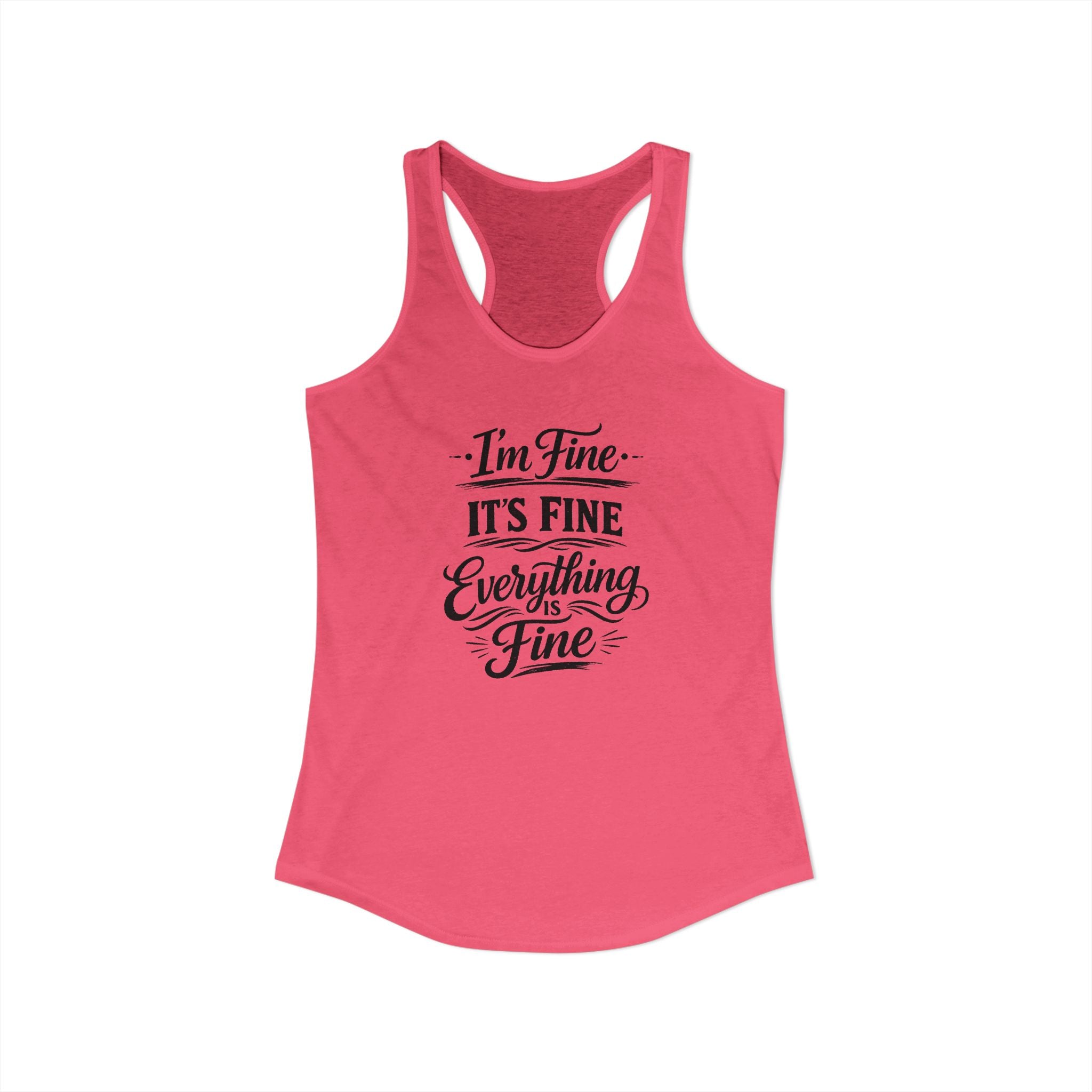 Women's I'm Fine Racerback Tank