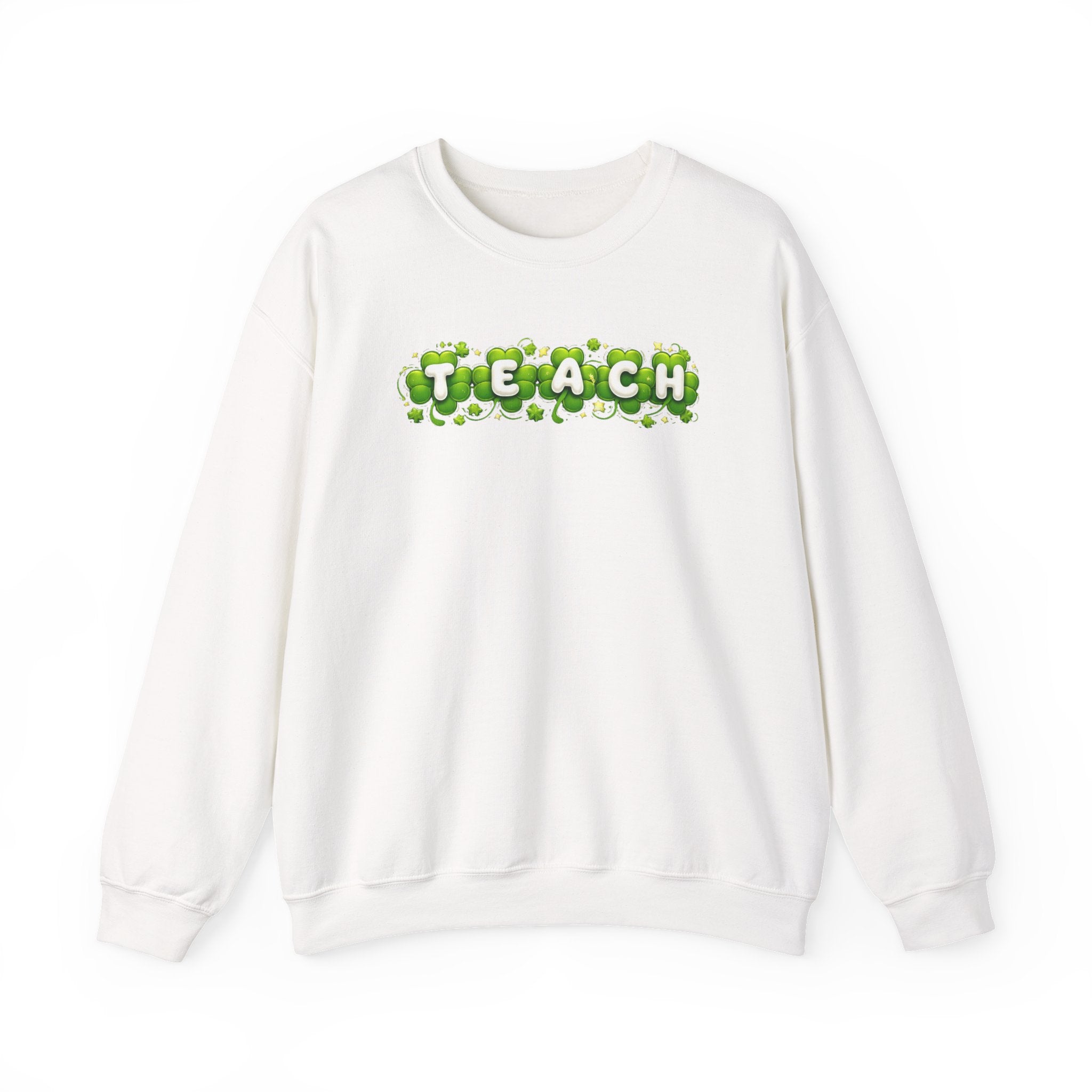 Green Shamrock TEACH Sweatshirt | Teacher St. Patrick's Day Clover Design