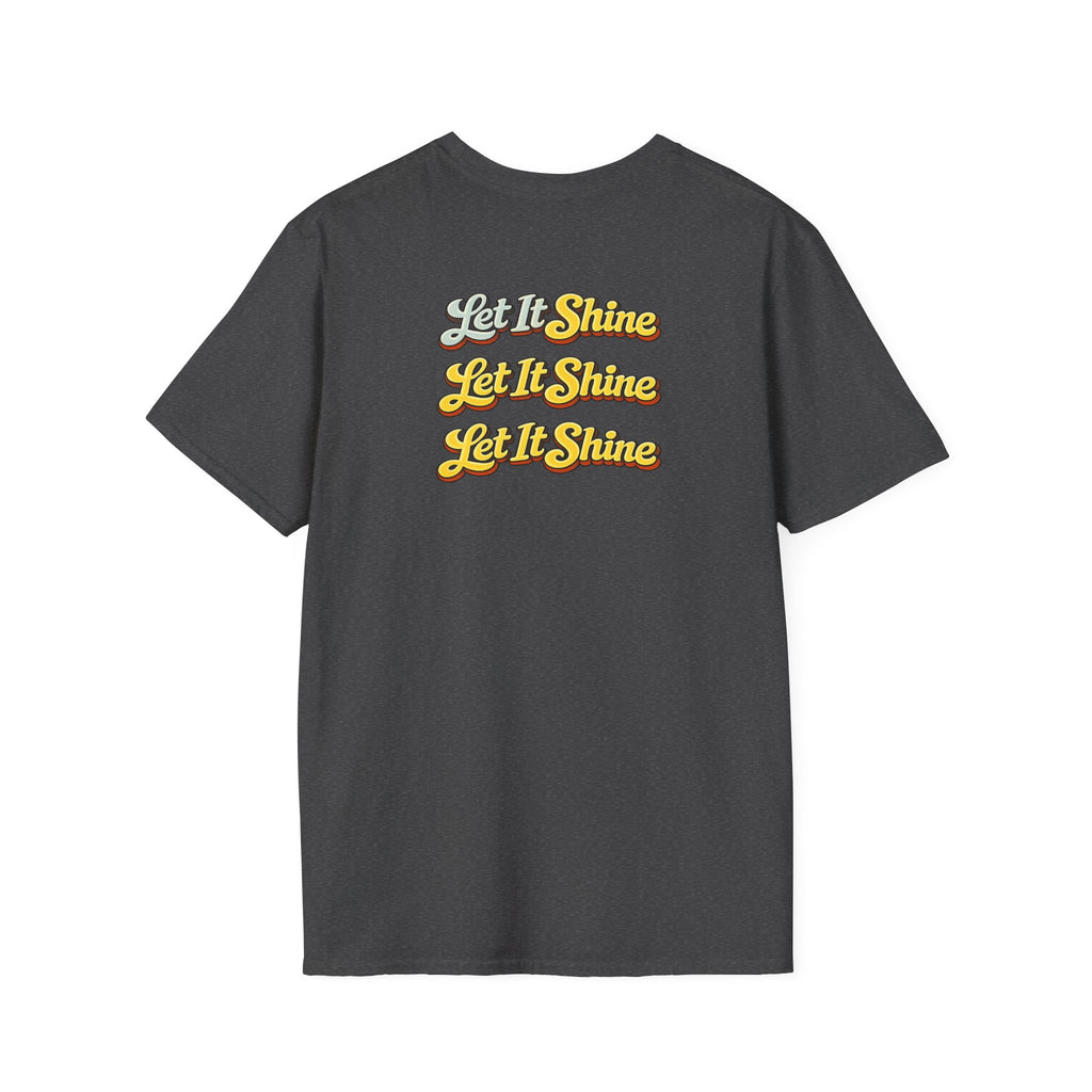 Let It Shine T-Shirt — Retro Positive Quote Tee
