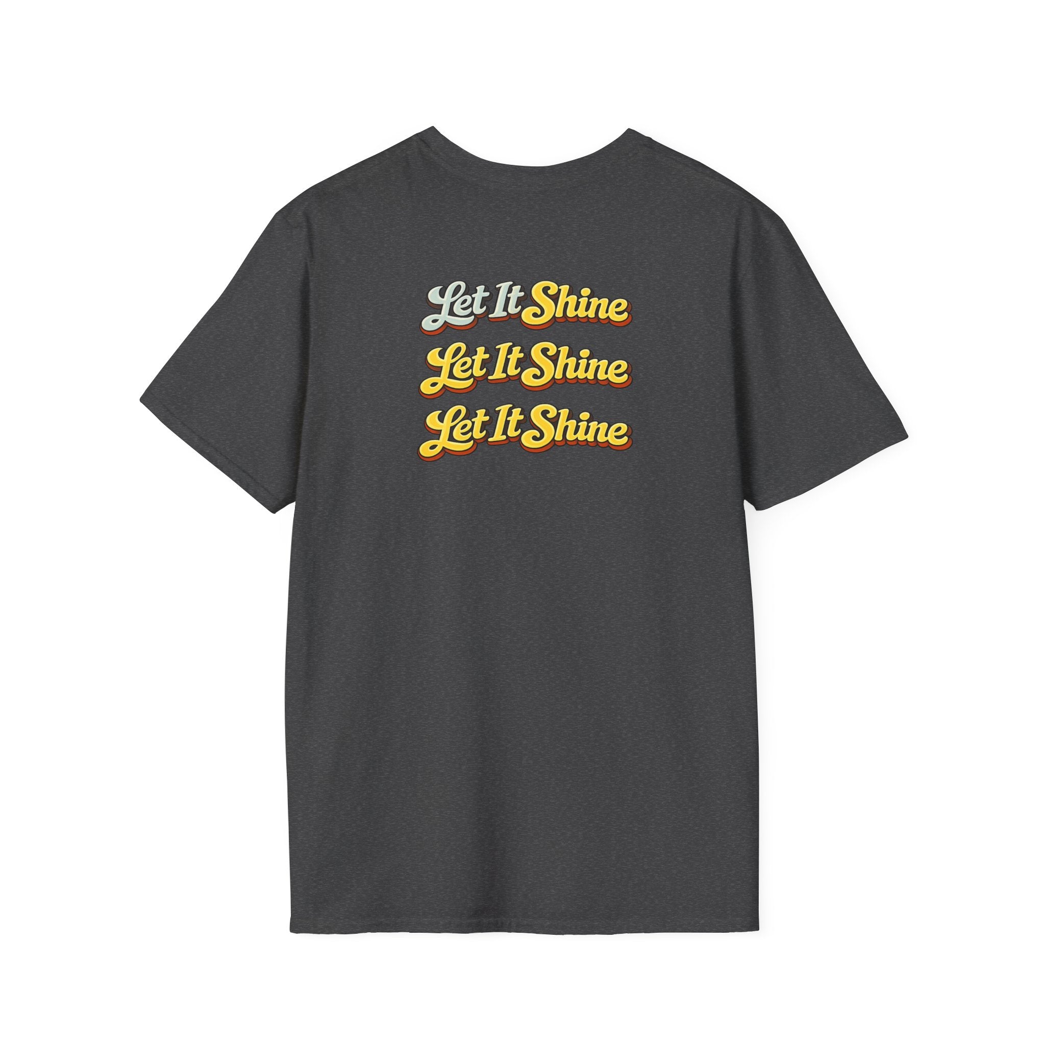 Let It Shine T-Shirt — Retro Positive Quote Tee