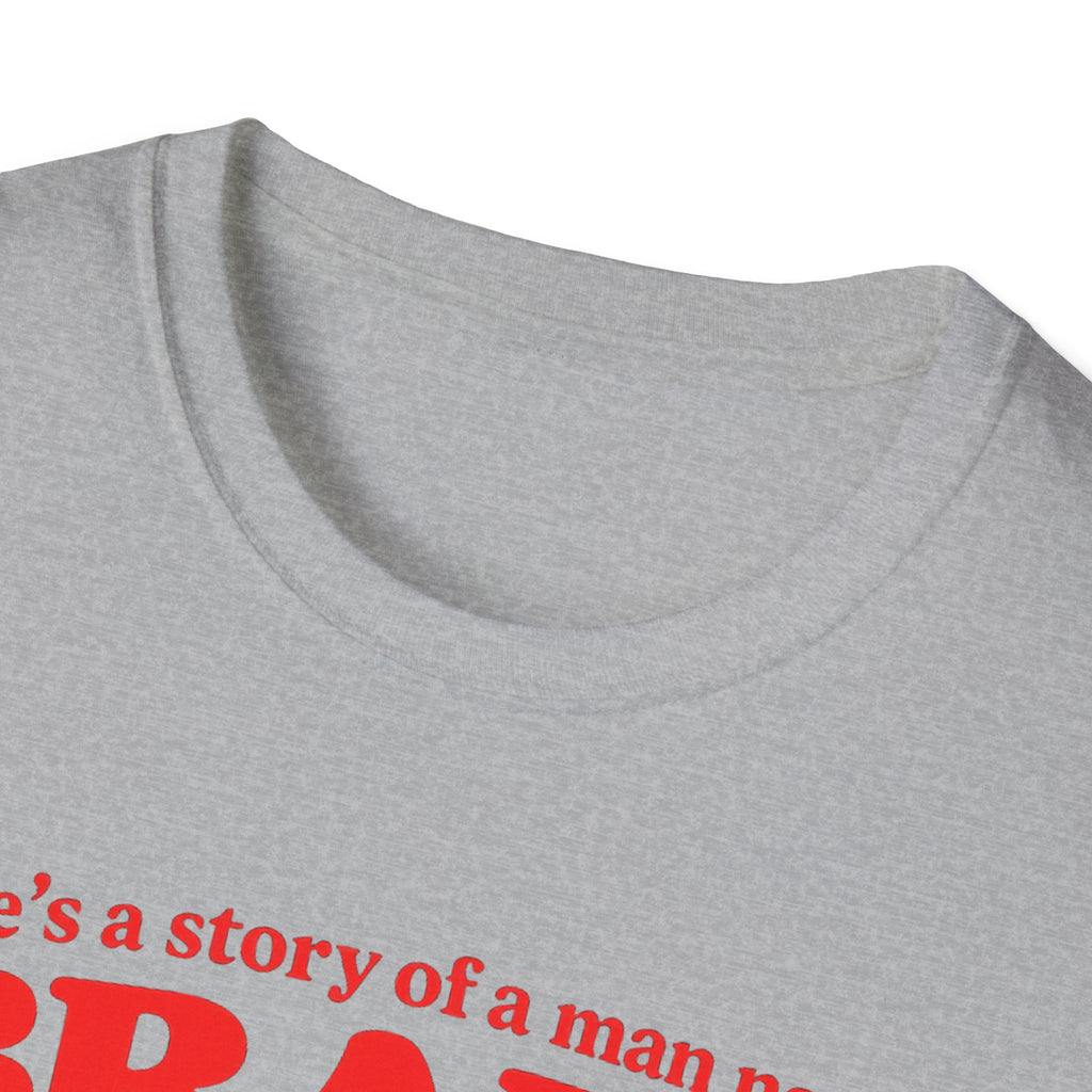 Buffalo a man named Brady Unisex Softstyle T-Shirt