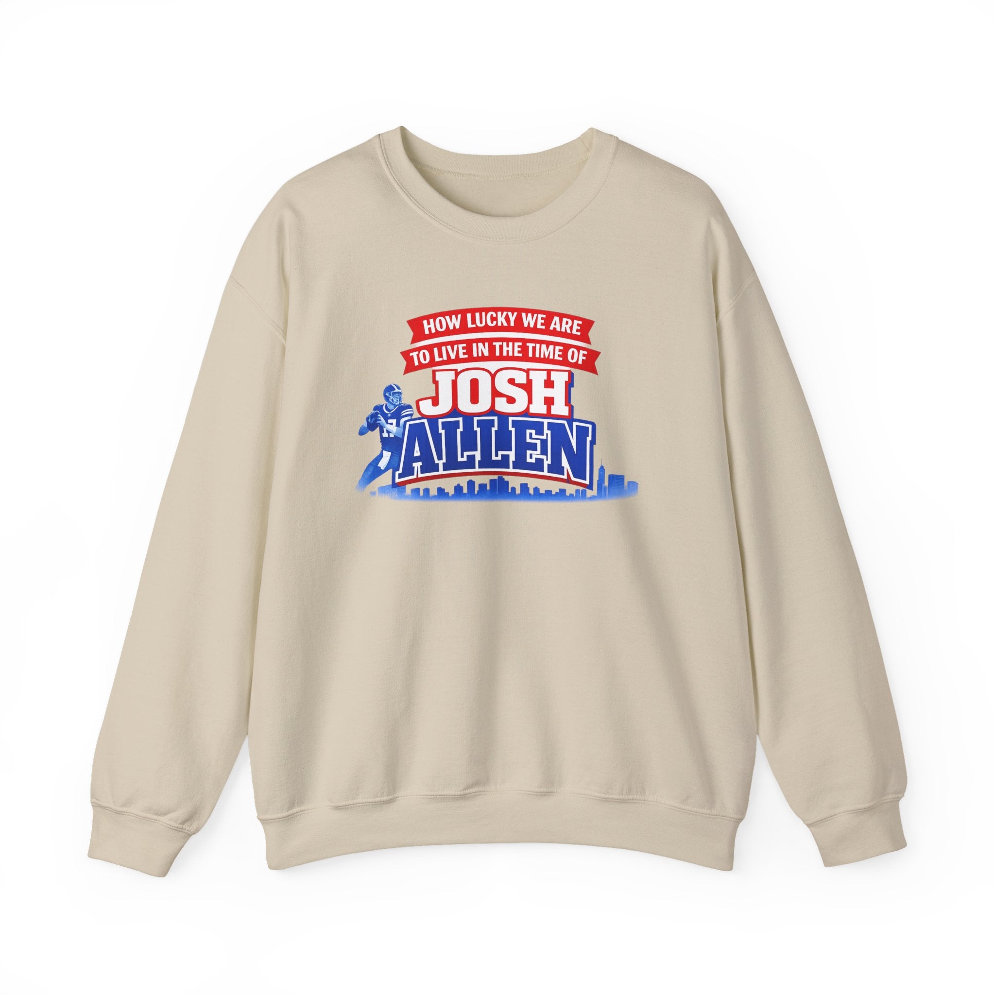 How Lucky We Are to Live in the Time of Josh Allen Sweatshirt