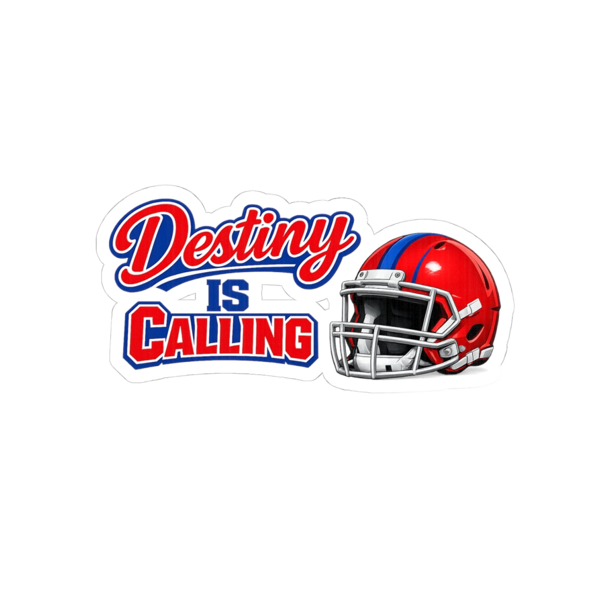 Destiny Is Calling football helmet Sticker | Kiss-Cut vinyl decal