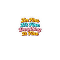 I'm Fine It's Fine Everything Is Fine Sticker | Retro Colorful Phrase Kiss-Cut Sticker