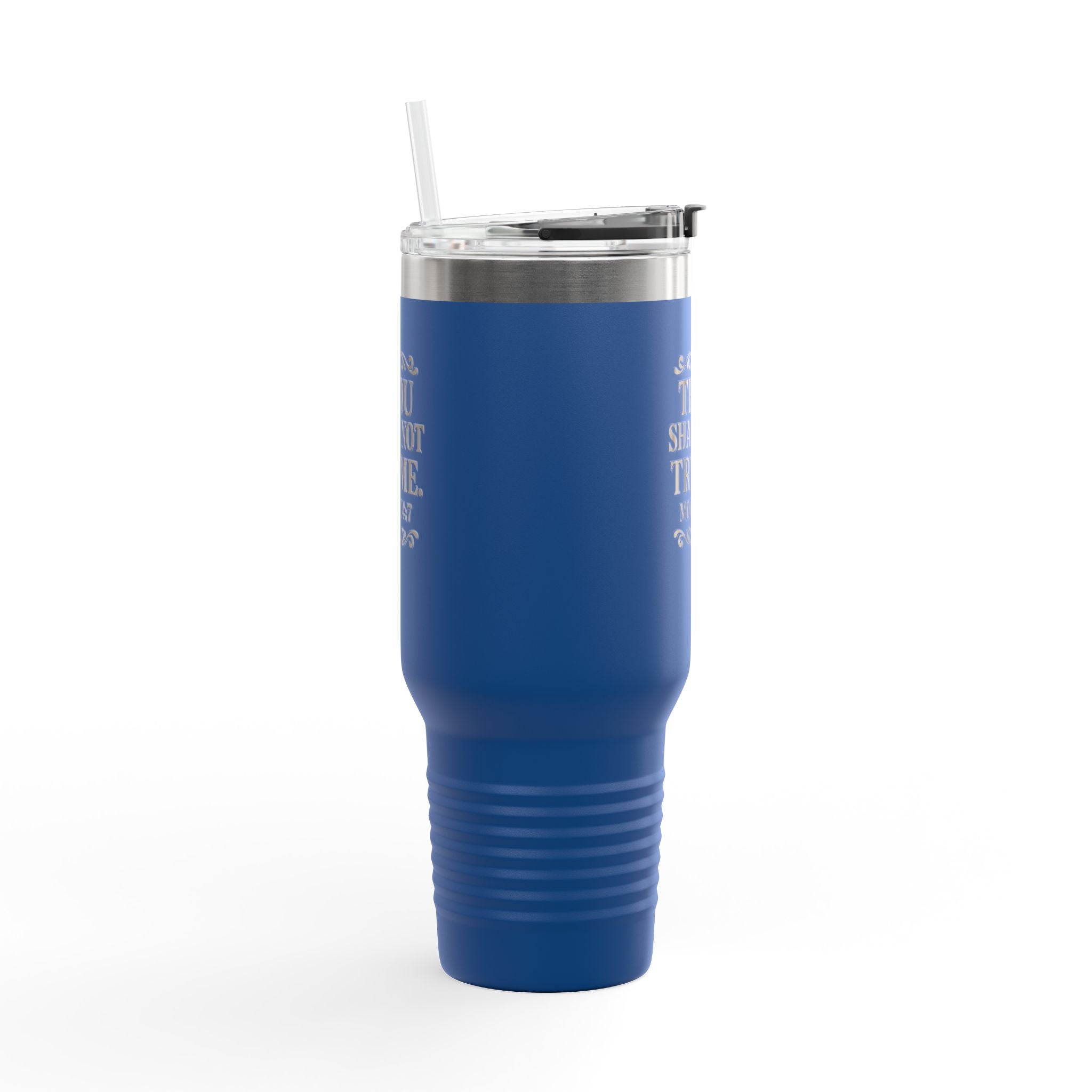 Thou Shall Not Try Me 40oz Insulated Travel Mug