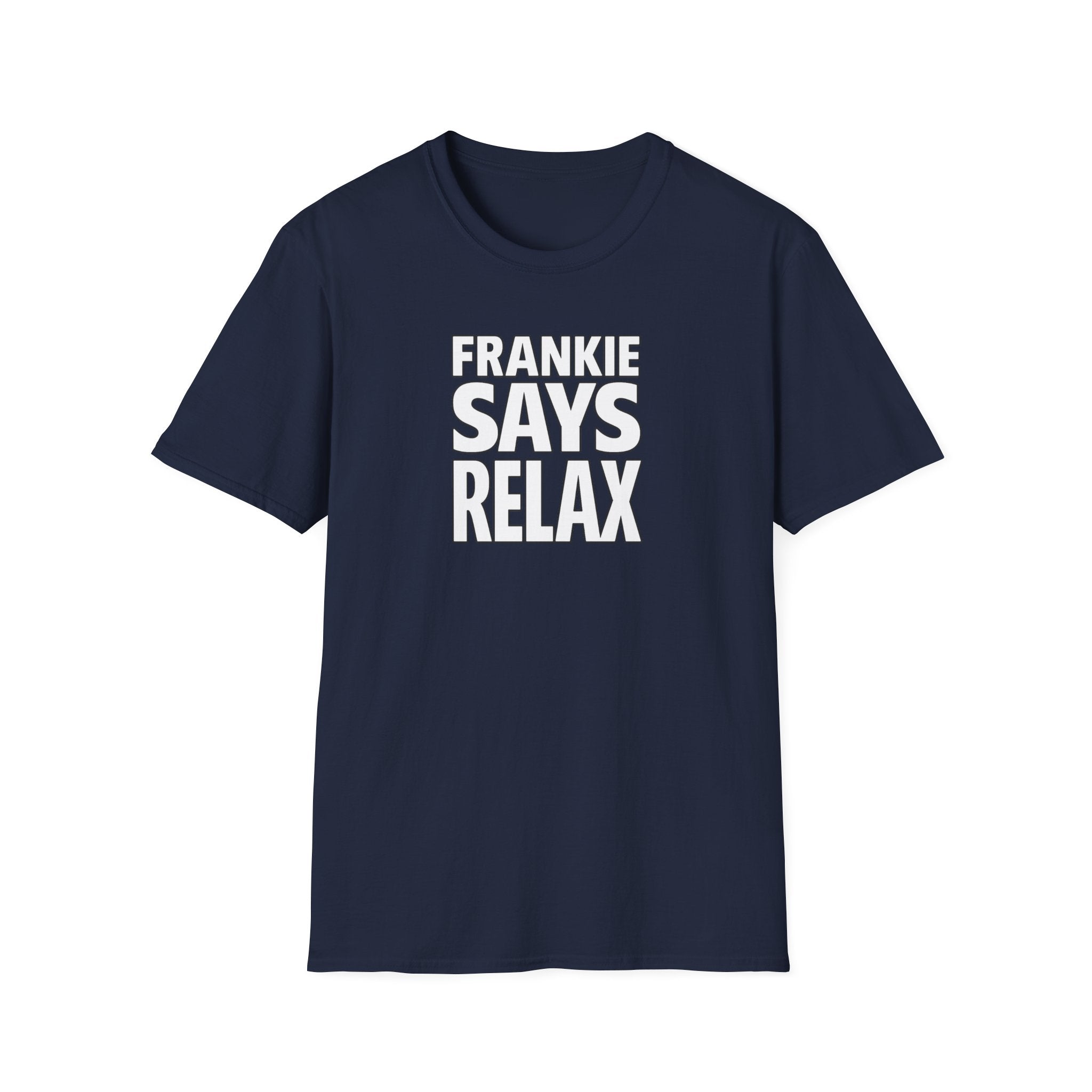 Friends Frankie Says Relax T-Shirt