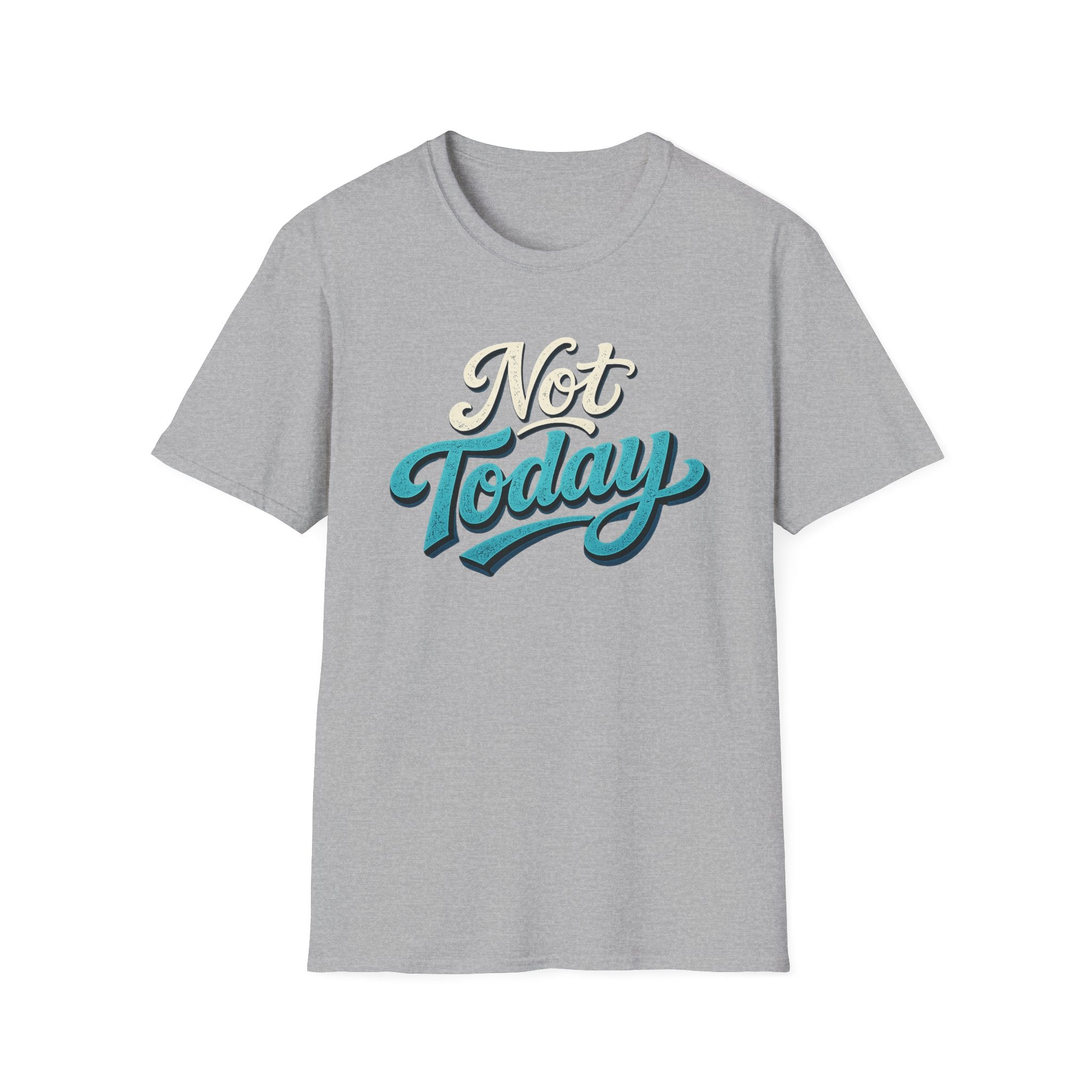 Not Today Script Typography T-Shirt | Retro Blue Lettering