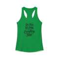 Women's I'm Fine Racerback Tank