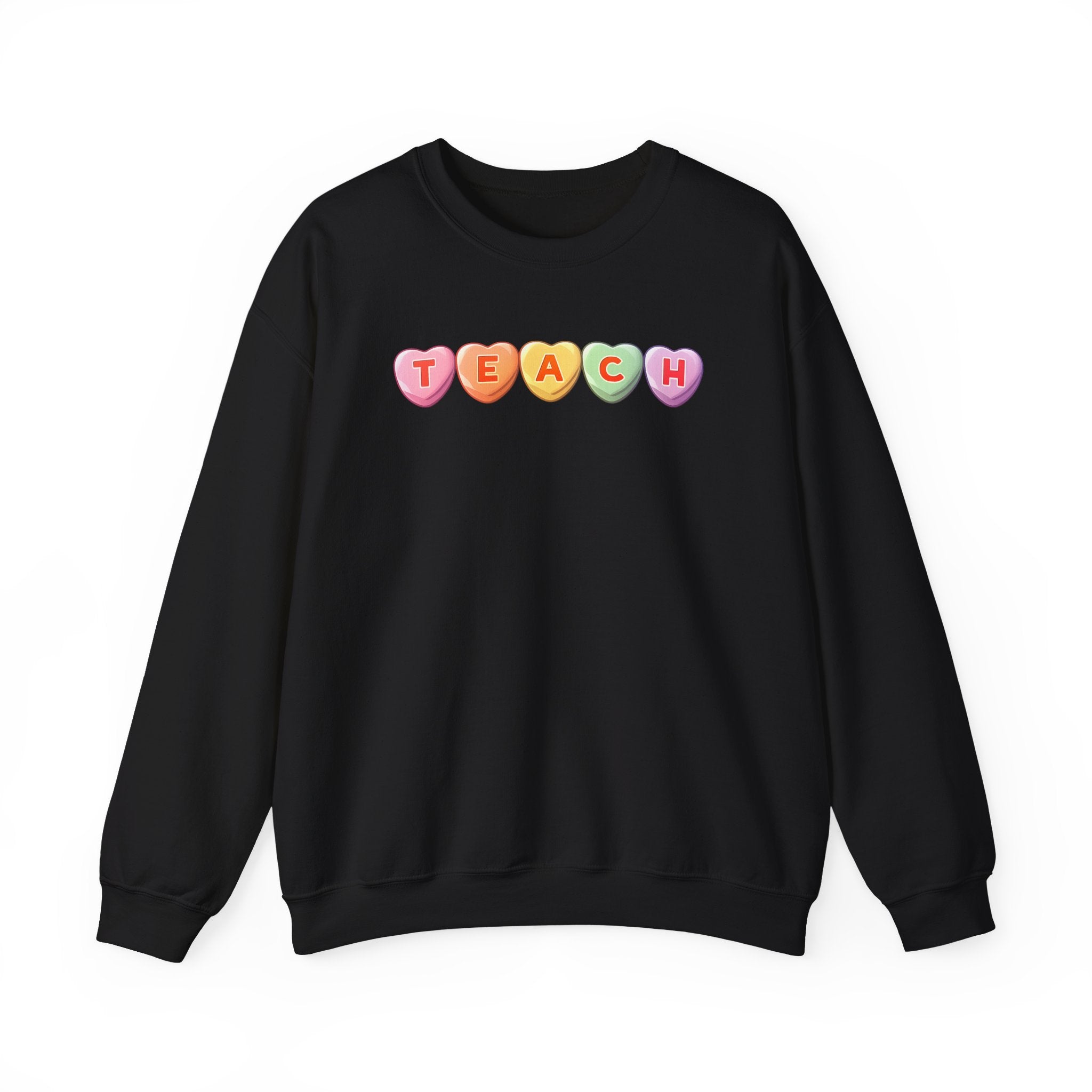 Teach Candy Hearts Crewneck Sweatshirt | Teacher Valentine Shirt