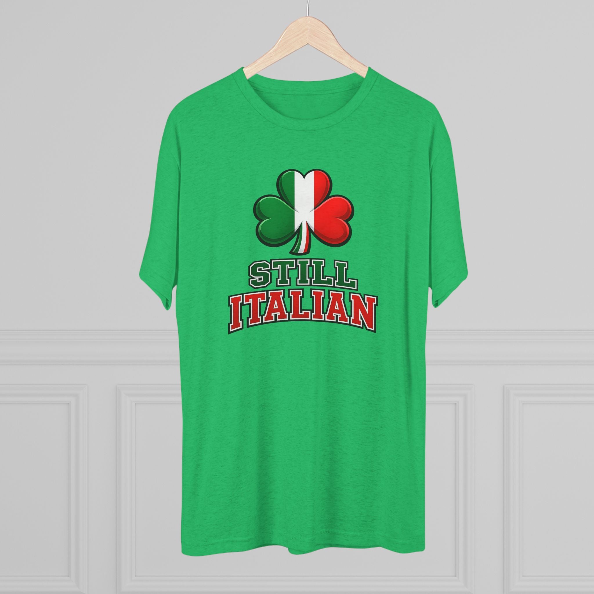 Still Italian T‑Shirt — Shamrock with Italian Flag Graphic (St. Patrick’s Day / Italian Pride)