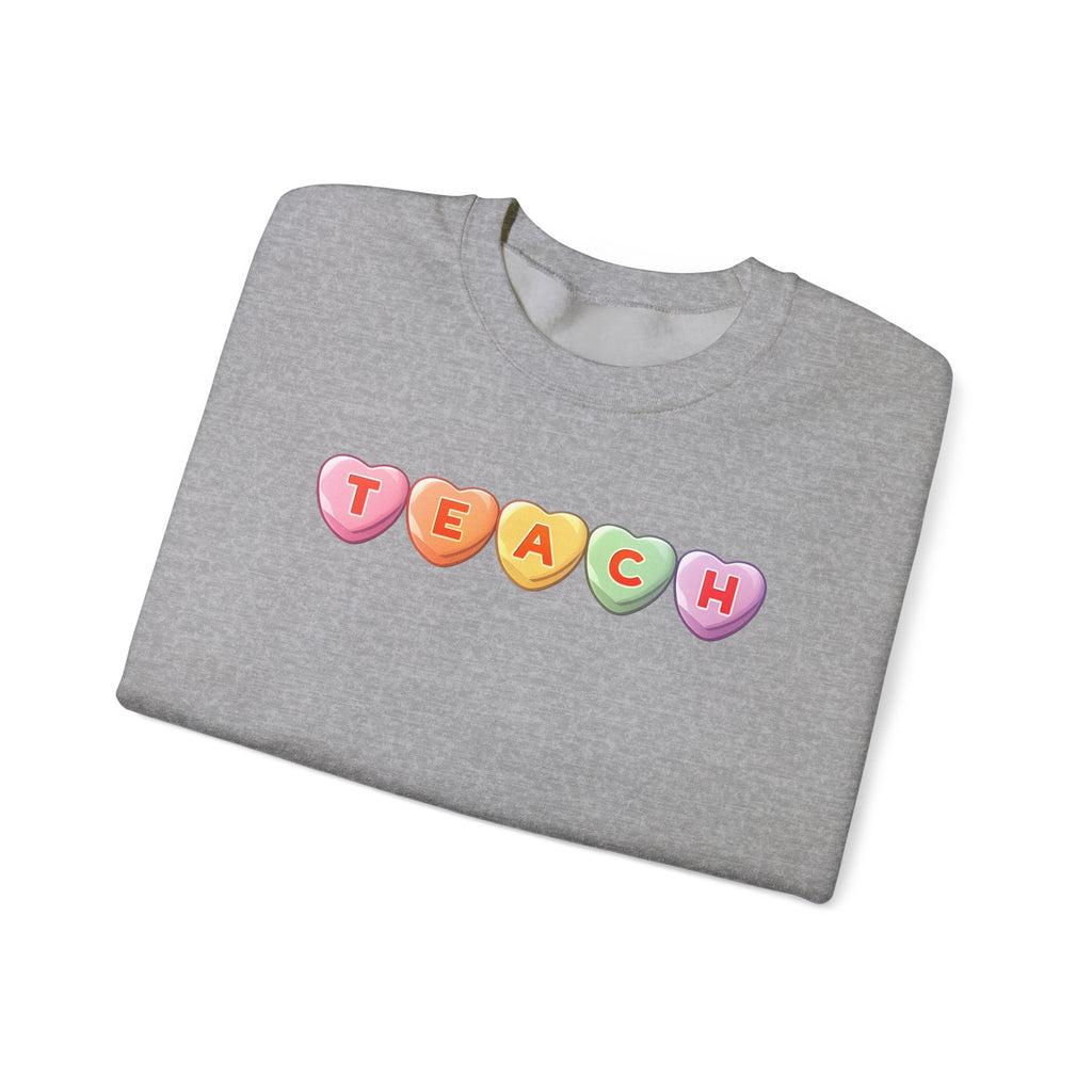 Teach Candy Hearts Crewneck Sweatshirt | Teacher Valentine Shirt