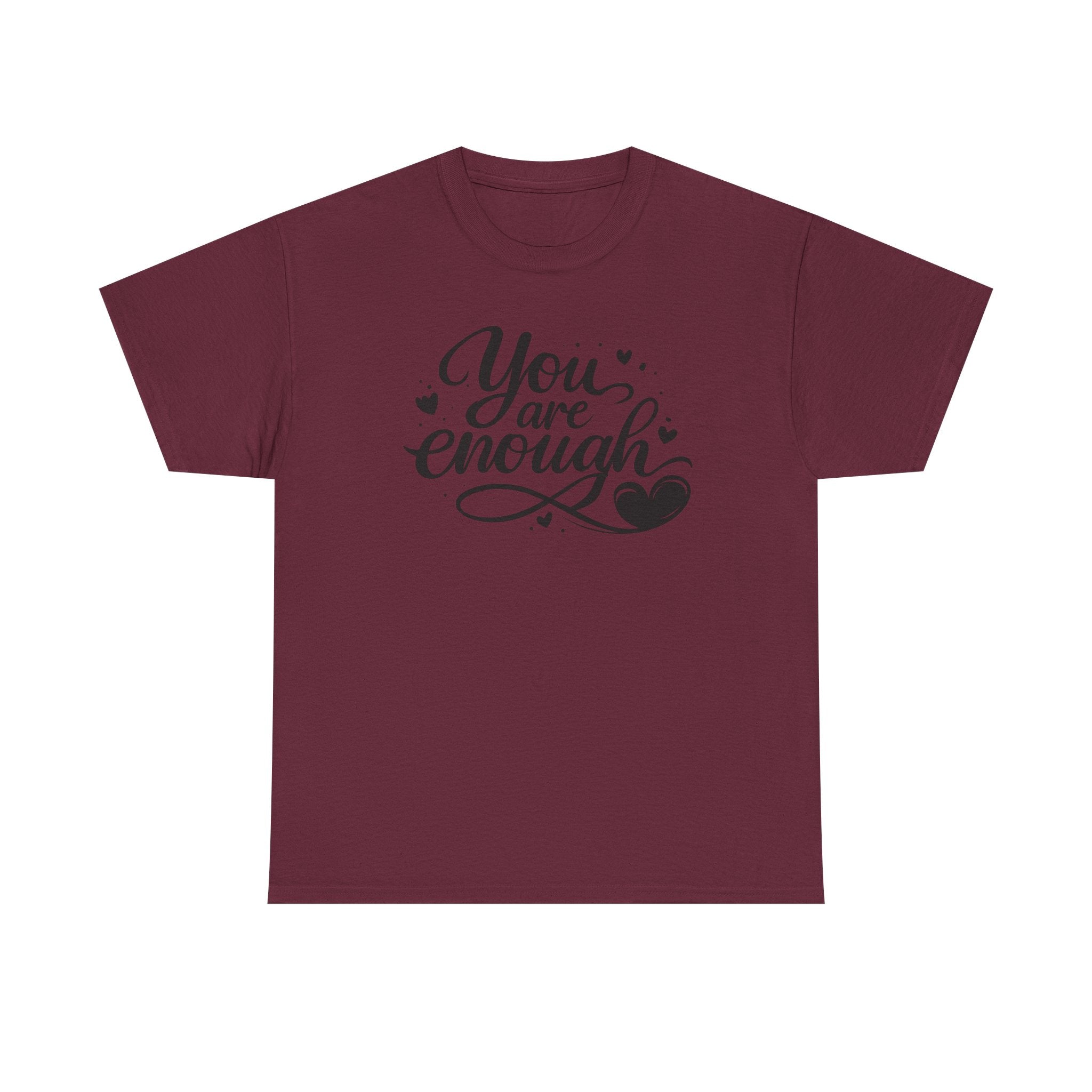 You Are Enough T-Shirt | Inspirational Typography, Heart Design
