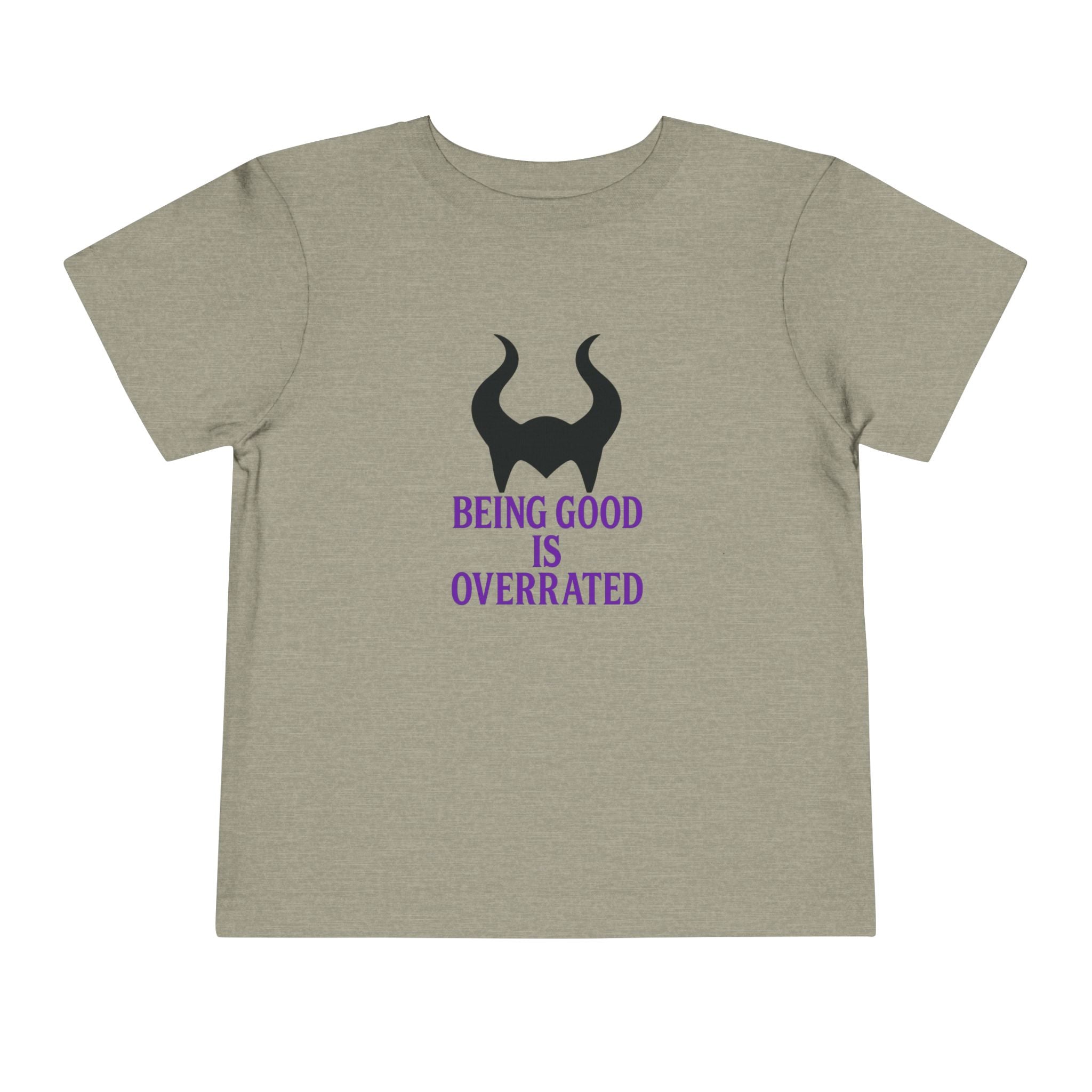 Maleficent Being Good Is Overrated Toddler Tee