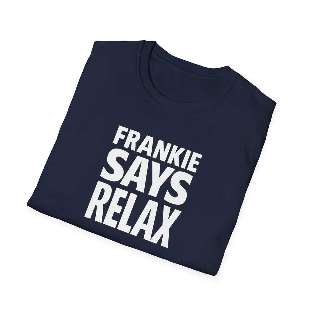 Friends Frankie Says Relax T-Shirt