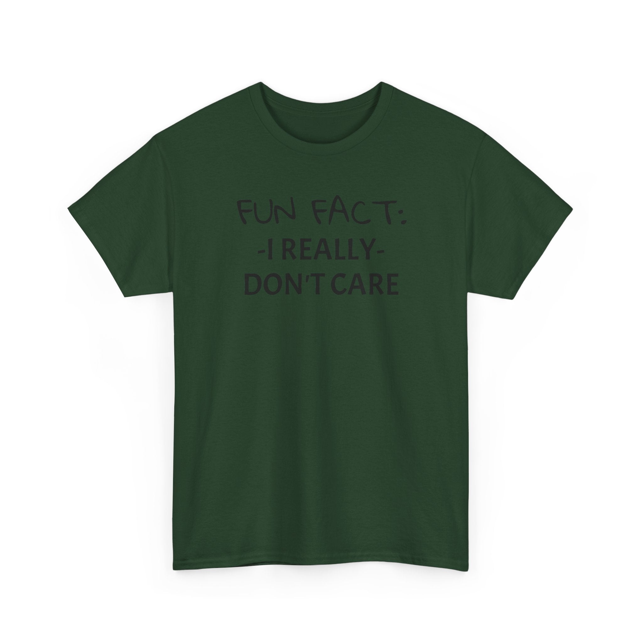 Fun Fact I Really Don't Care T-Shirt